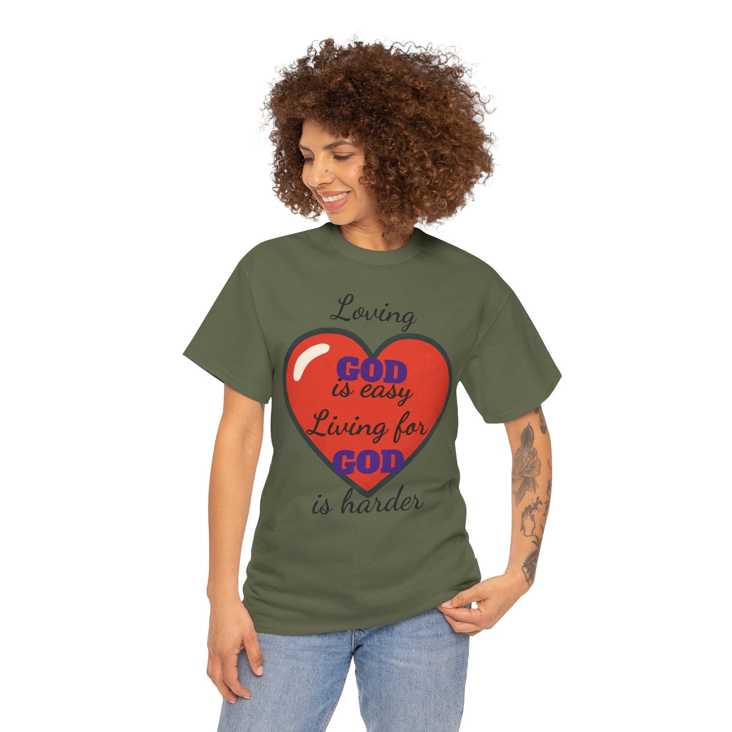 Loving God Heavy Cotton Tee, Christian T-Shirt, Faith-Based Apparel, Inspirational Gift, Casual Wear, Religious Dark Humor Top