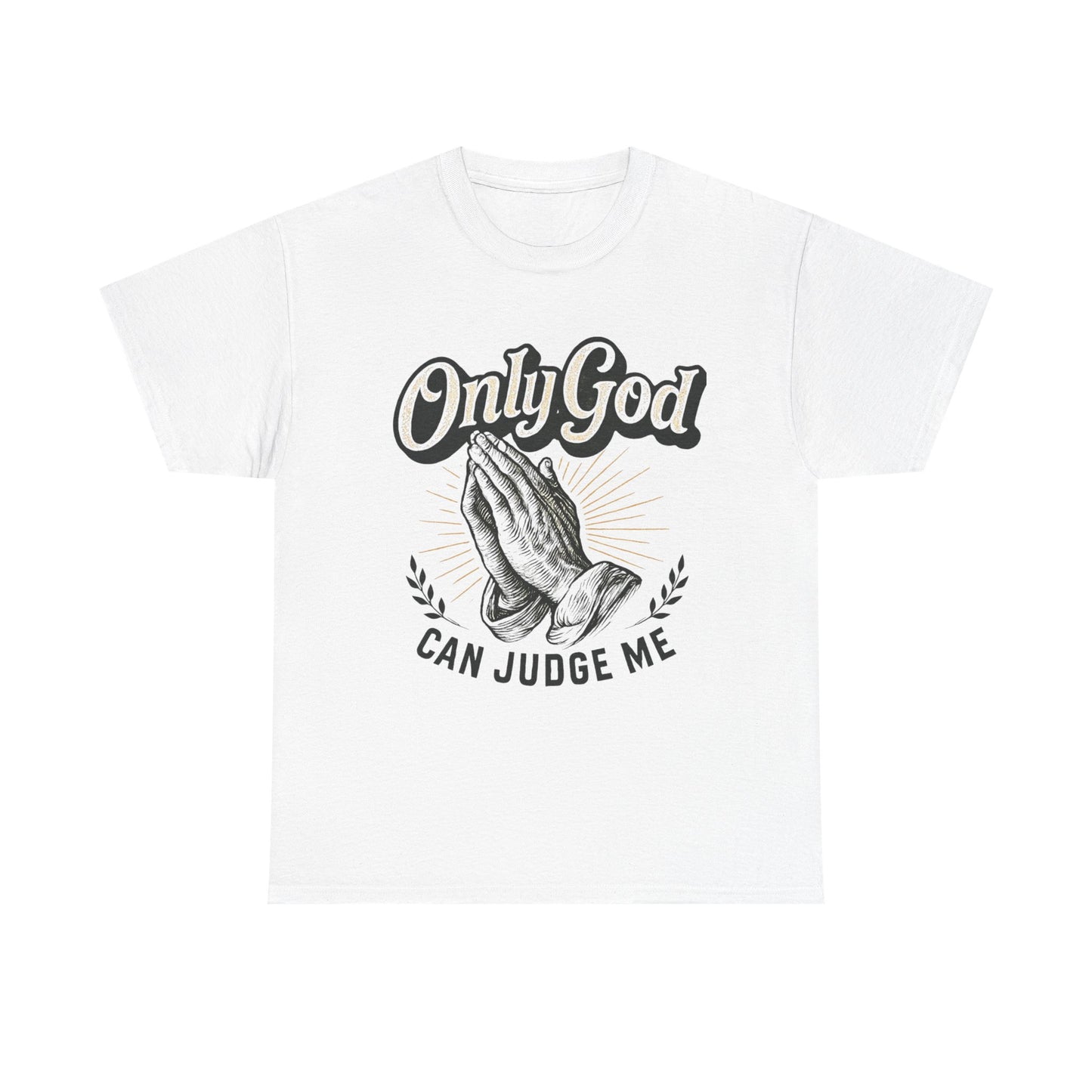 Only God can Judge me Unisex Heavy Cotton Tee, Christian Shirt, Faith-Based Apparel, Gift for Believers, Casual T-Shirt, Spiritual Wear