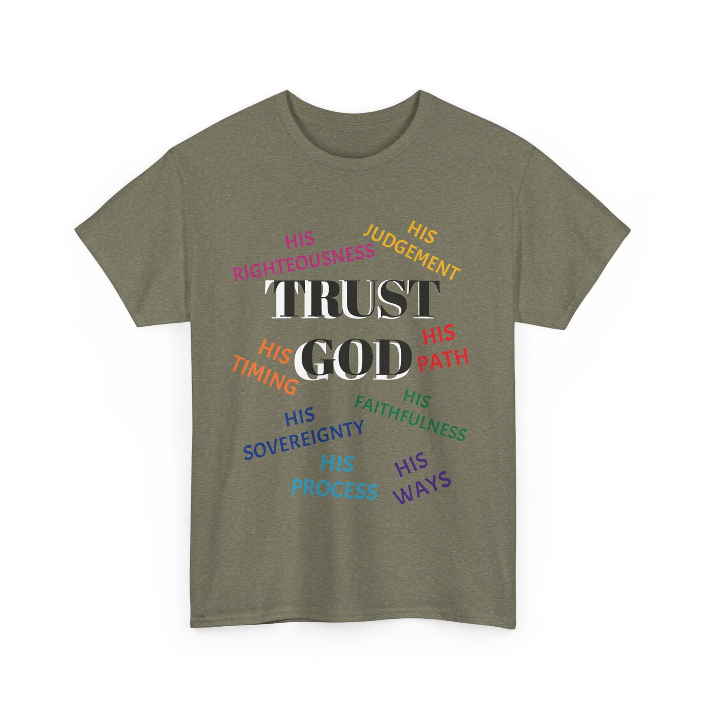 Trust God - Inspirational Faith Shirt