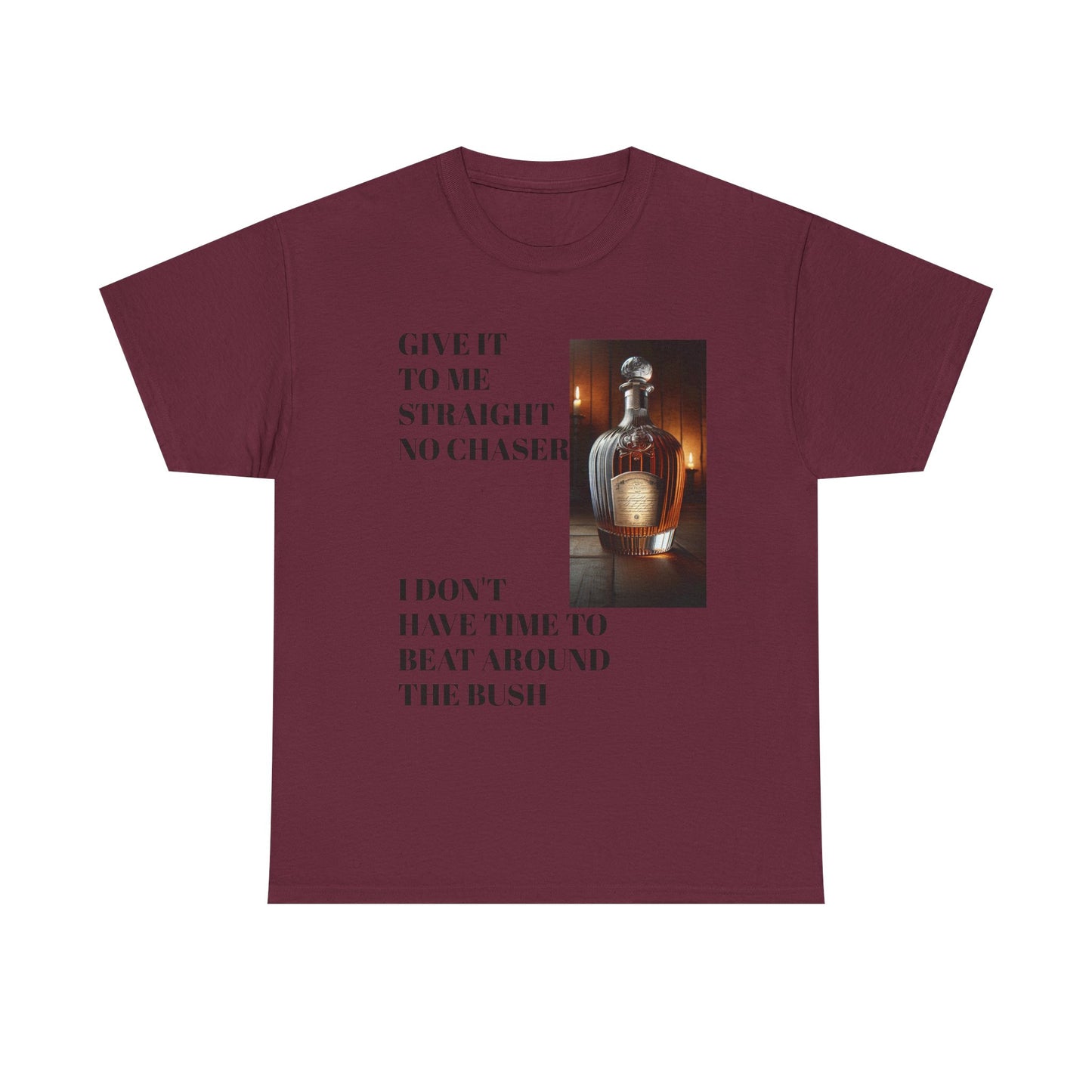 Unisex Heavy Cotton Tee - 'Give It to Me Straight' Graphic Tee for Casual Vibes