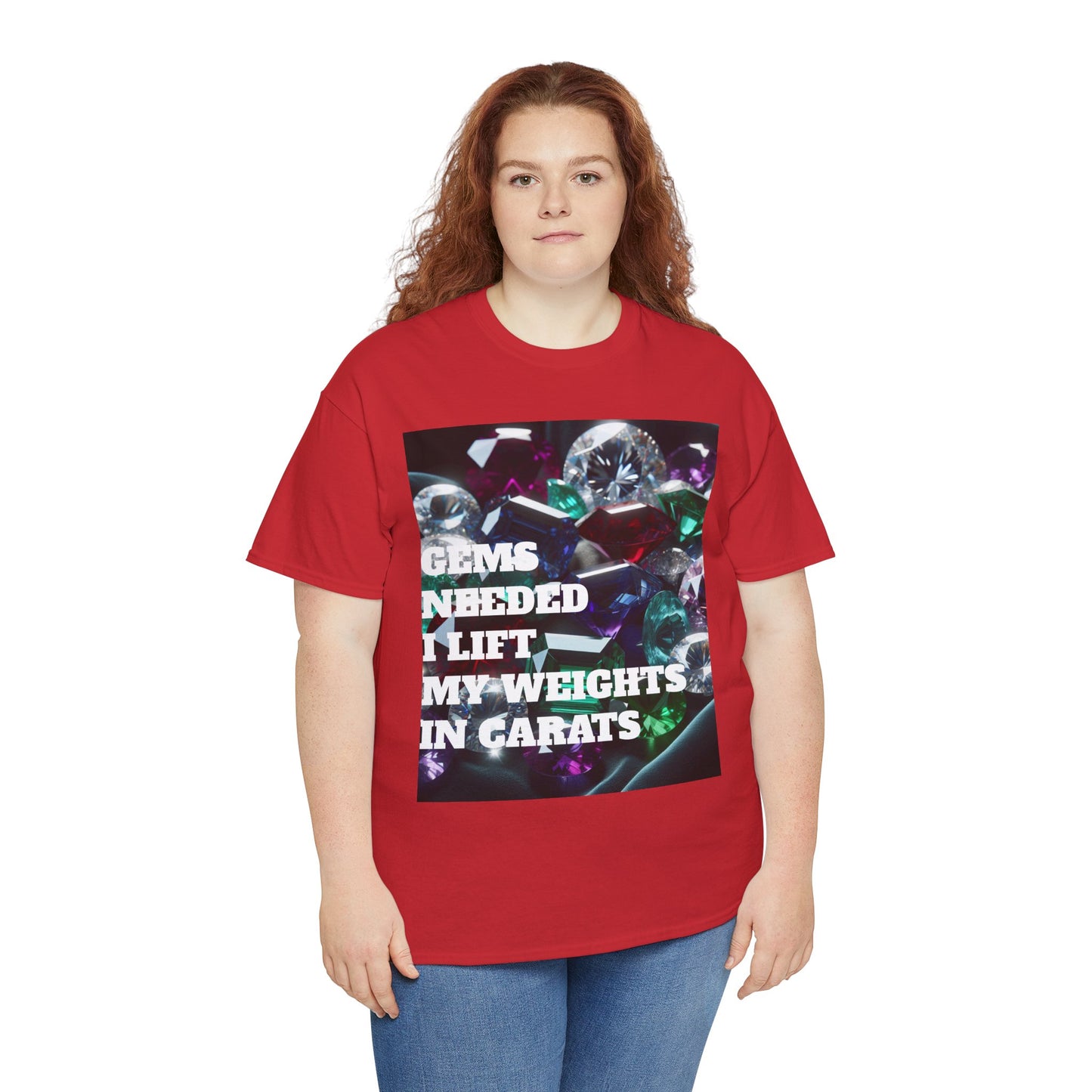 "Gems Needed I Lift My Weights in Carats" Motivation Shirt