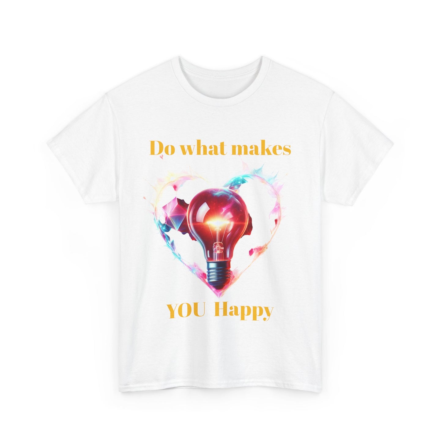 Inspirational Unisex Heavy Cotton Tee - "Do What Makes You Happy"