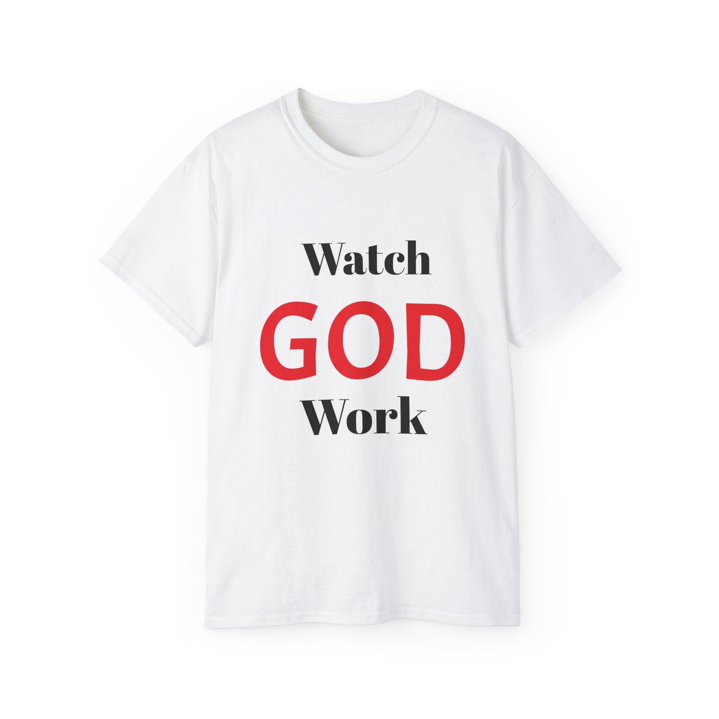 Inspirational Unisex Ultra Cotton Tee - "Watch GOD Work"