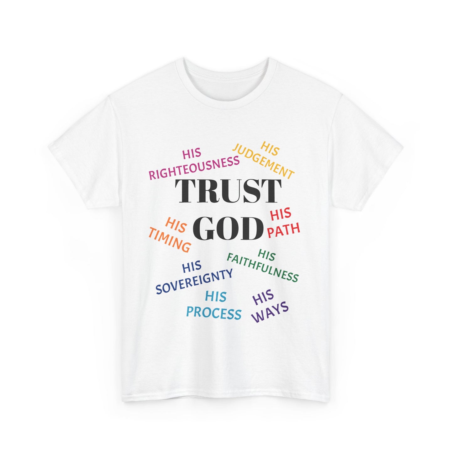 Trust God - Inspirational Faith Shirt