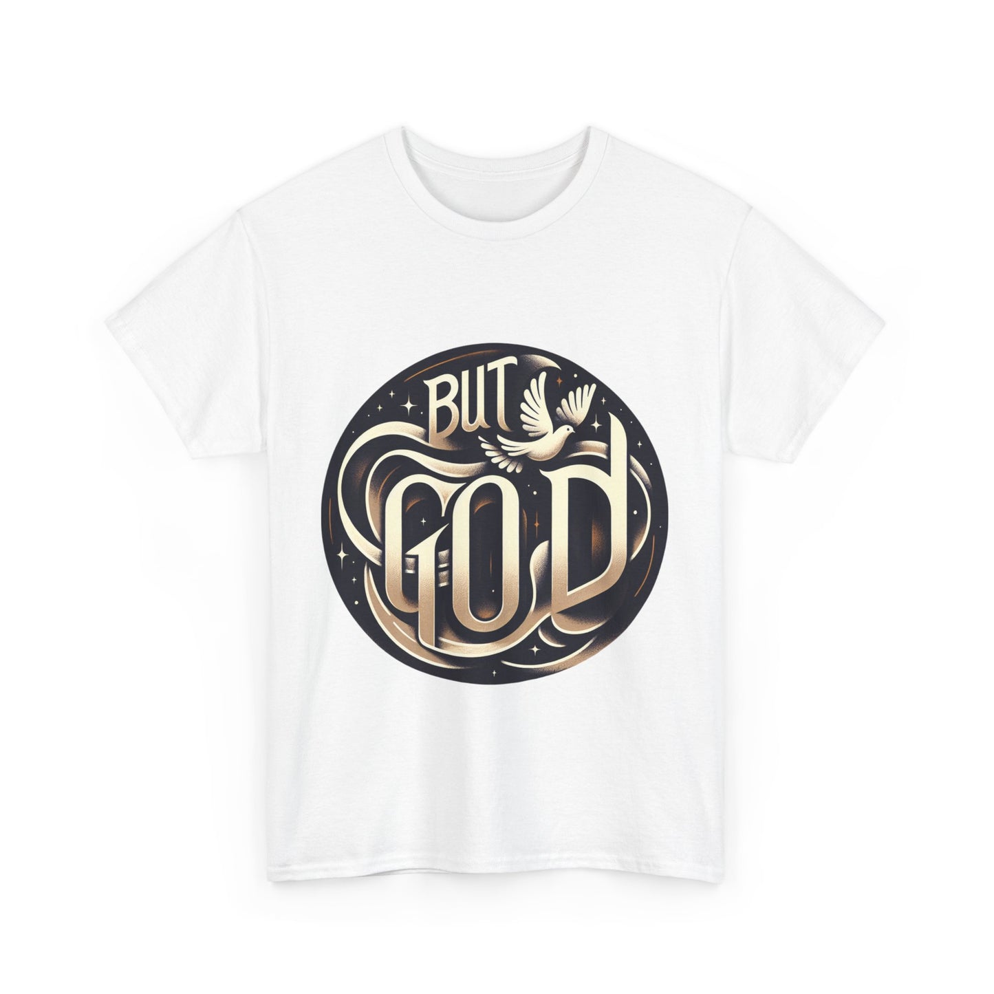 But God Unisex Heavy Cotton Tee - Inspirational Faith T-Shirt