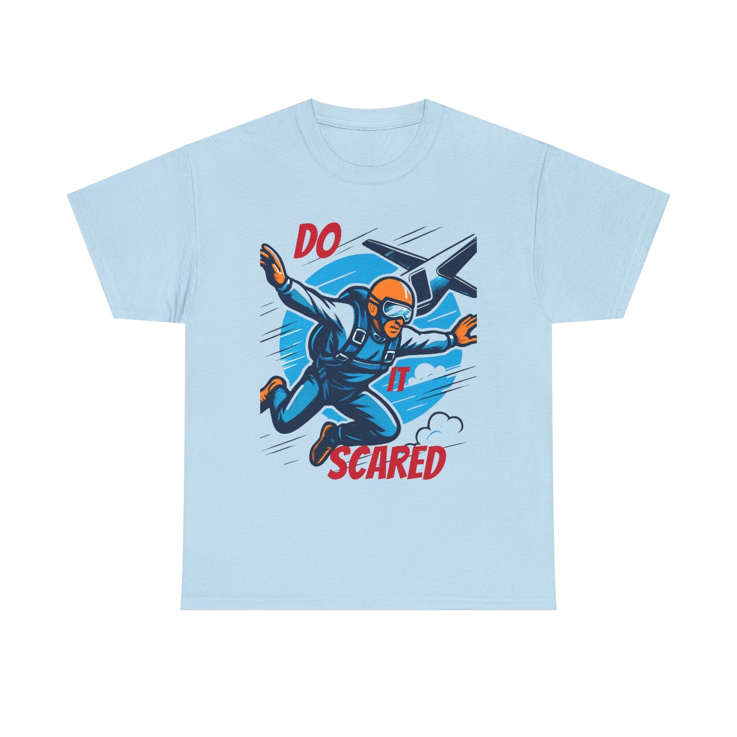 Daredevil Skydiving Do it scared Tee | Motivational Unisex Cotton Shirt, Adventure Gift, Casual Wear, Fun Statement T-Shirt, Airplane Lover Apparel