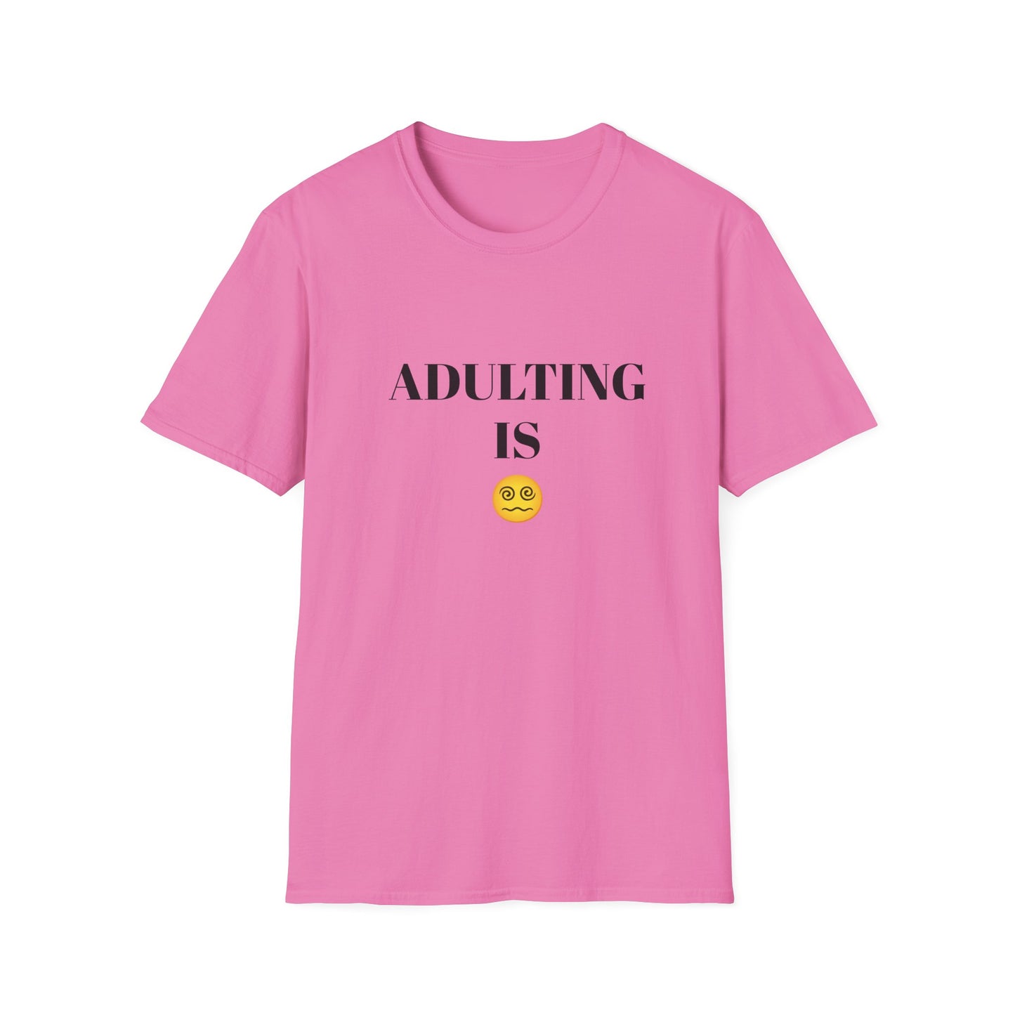 ADULTING IS