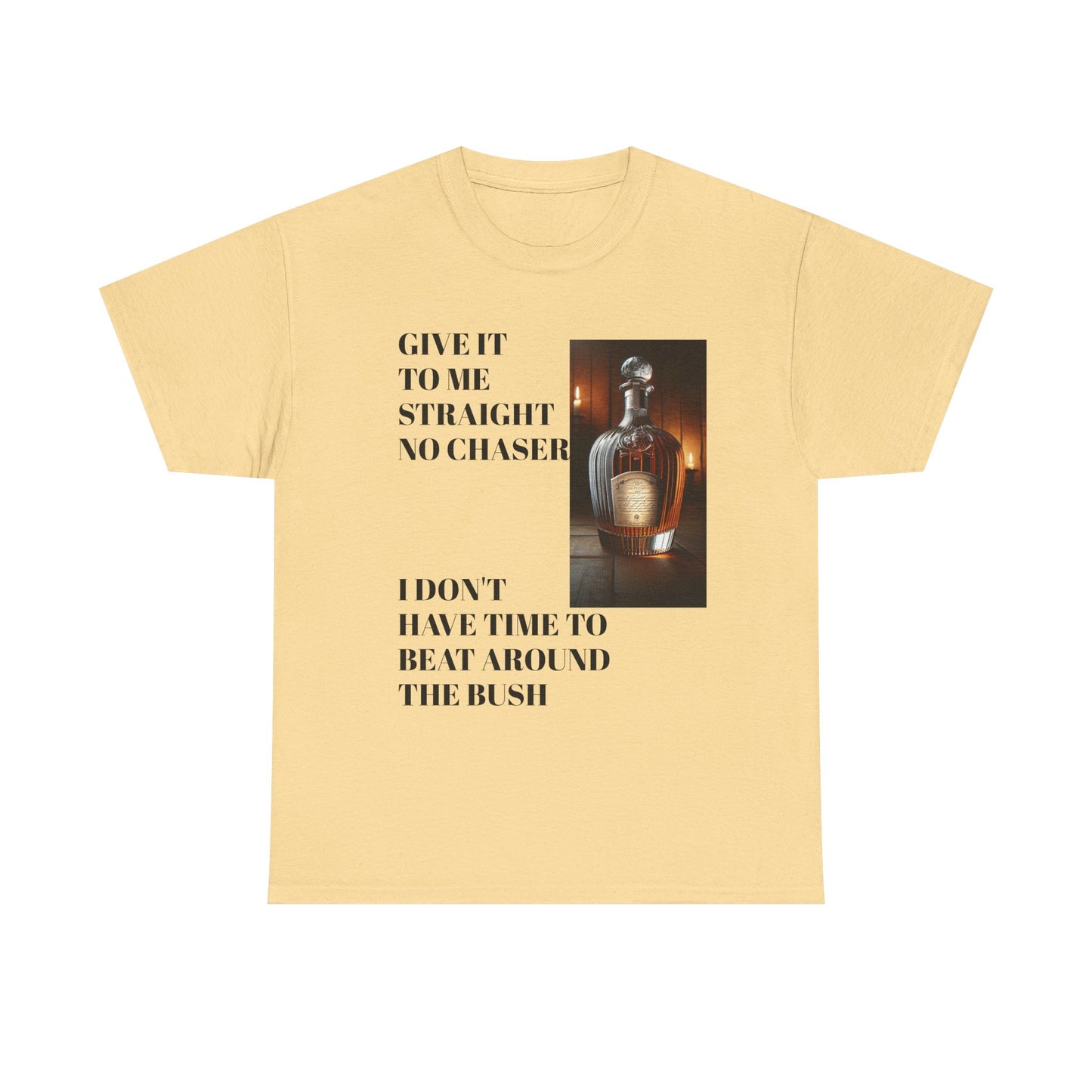 Unisex Heavy Cotton Tee - 'Give It to Me Straight' Graphic Tee for Casual Vibes
