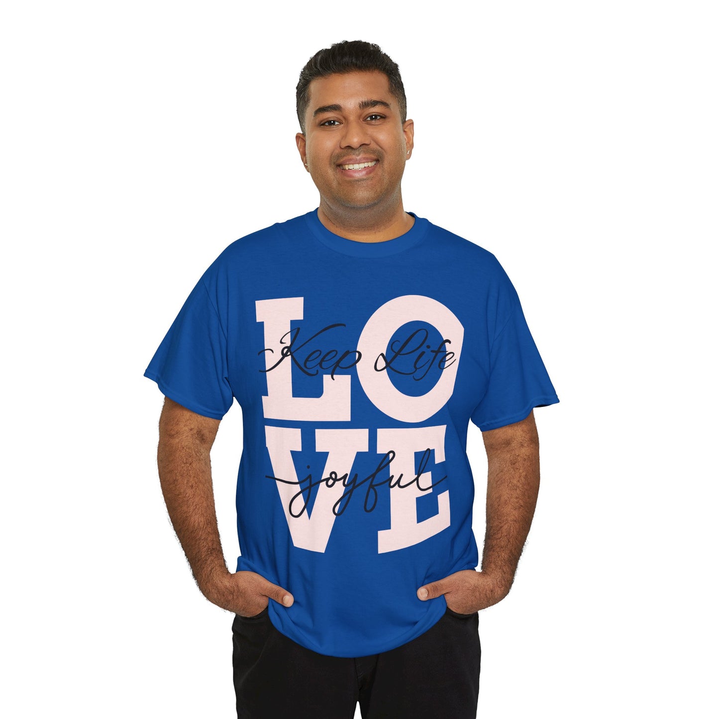 Love Keep Life joyful