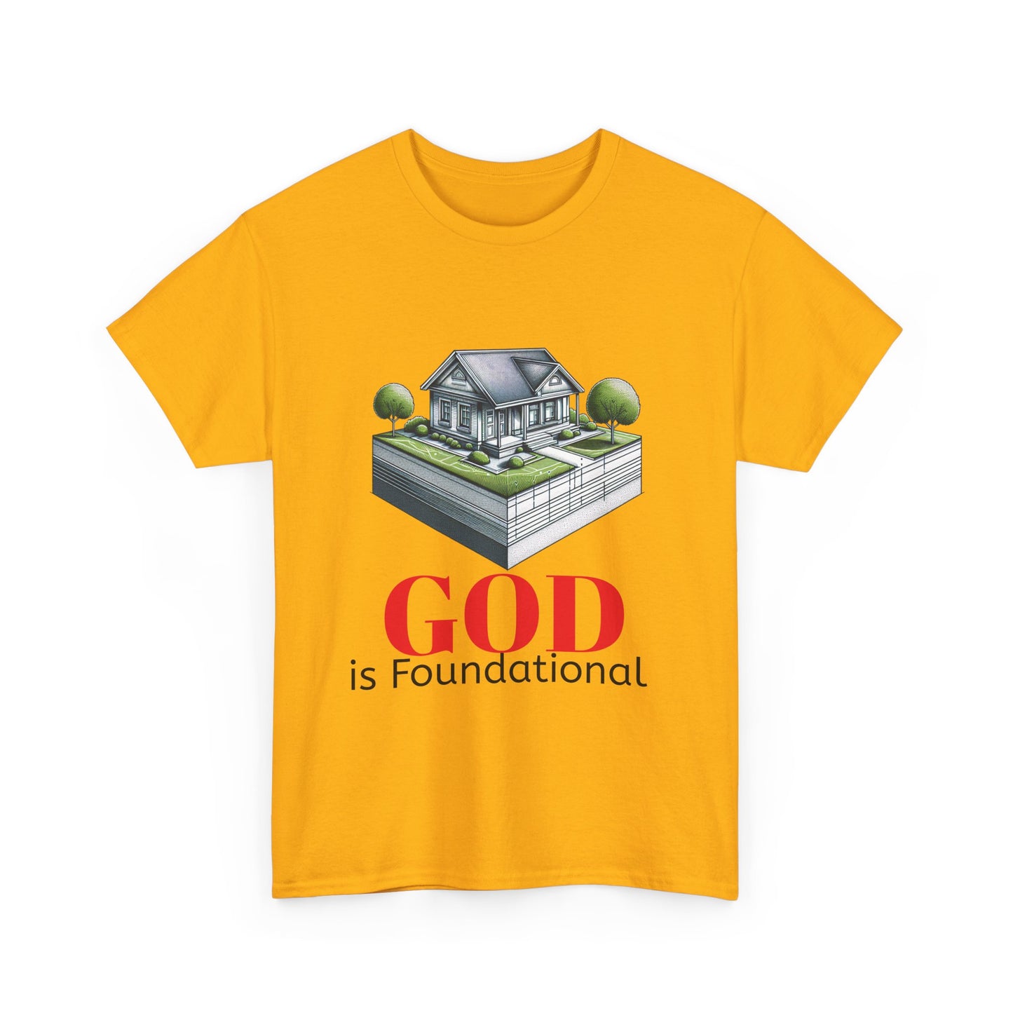 God is Foundational Unisex Heavy Cotton Tee - Inspirational House Design