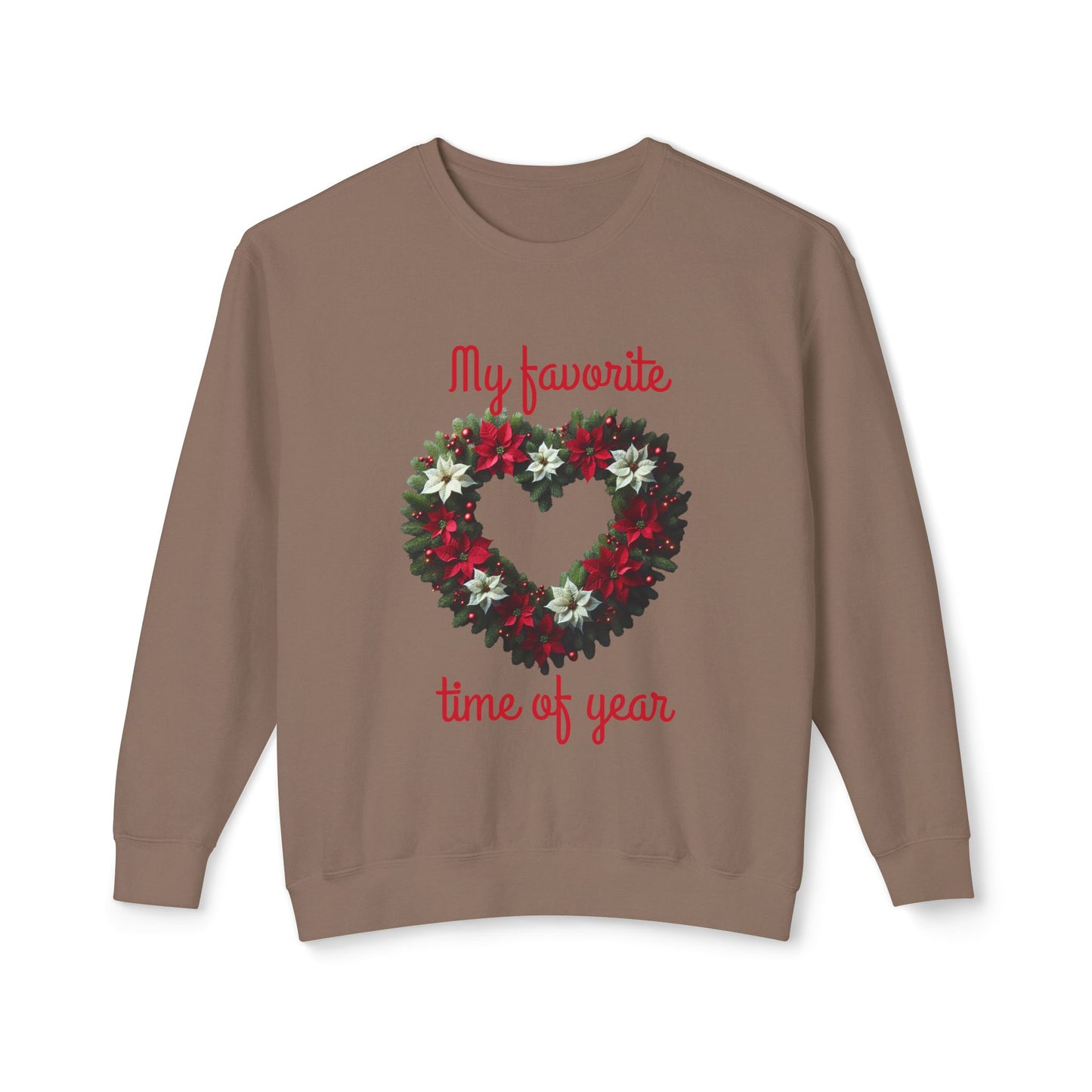 Cozy Holiday Sweatshirt, My Favorite Time of Year Crewneck, Unisex Sweatshirt, Christmas Gift, Festive Apparel, Winter Fashion