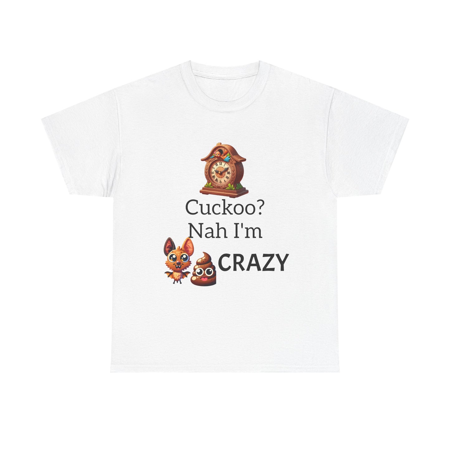 Cuckoo Crazy Unisex Tee, Funny T-Shirt, Gift for Animal Lovers, Casual Everyday Wear, Unique Humor Shirt