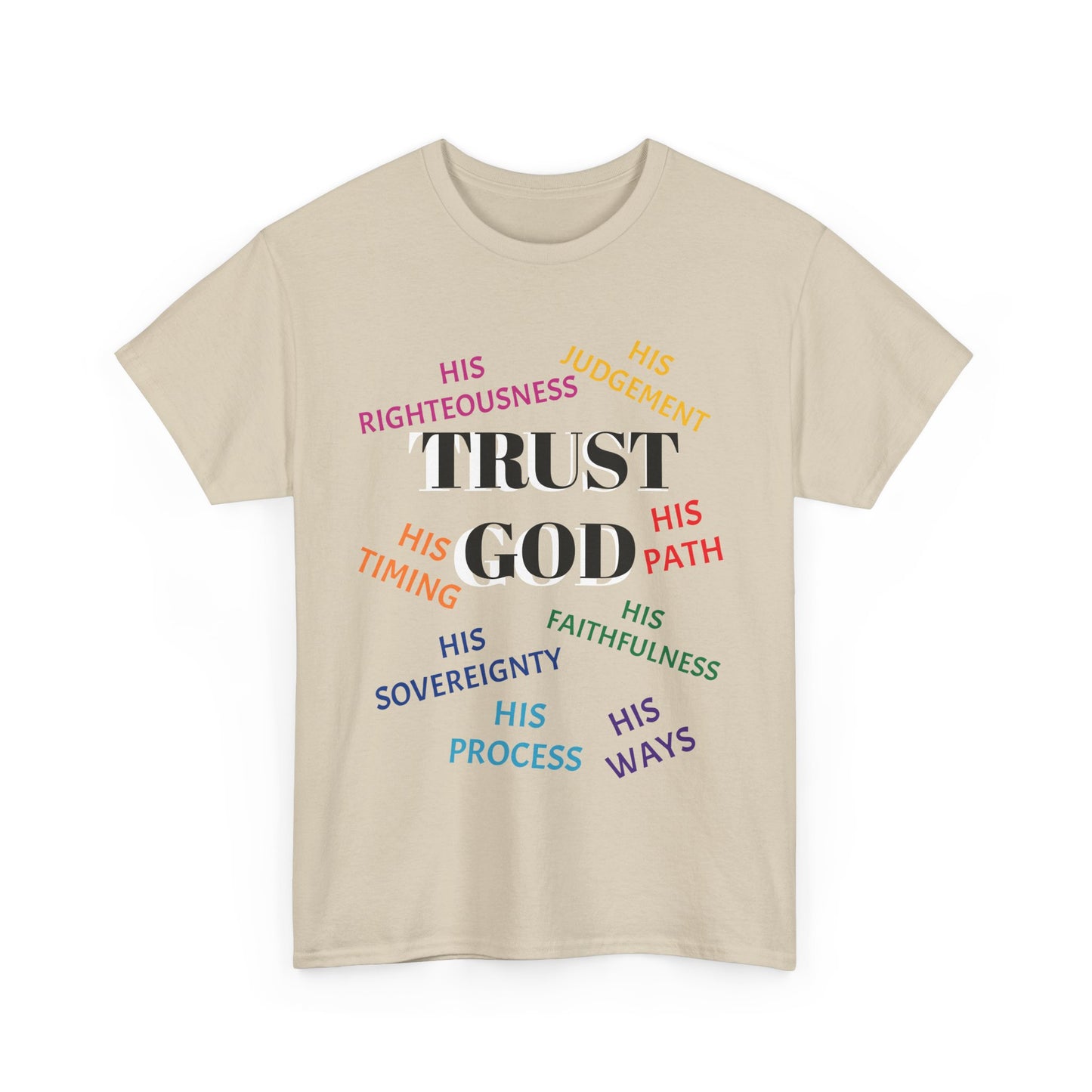 Trust God - Inspirational Faith Shirt