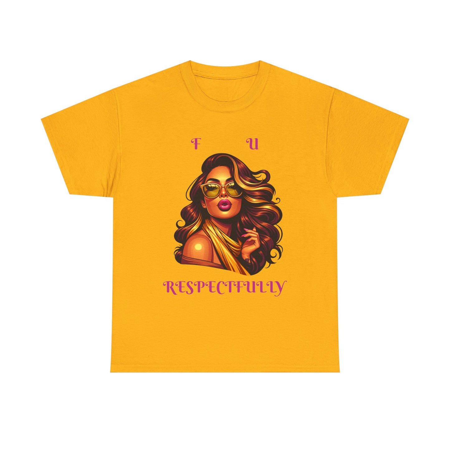 Bold Statement Tee: "F U Respectfully" Unisex Heavy Cotton Shirt, Casual Style, Gift for Him/Her, Unique Graphic Tee, Empowerment T-Shirt