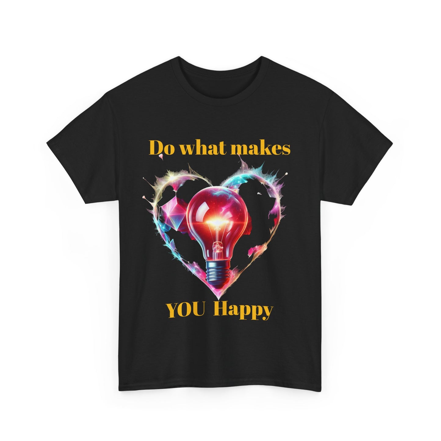 Inspirational Unisex Heavy Cotton Tee - "Do What Makes You Happy"