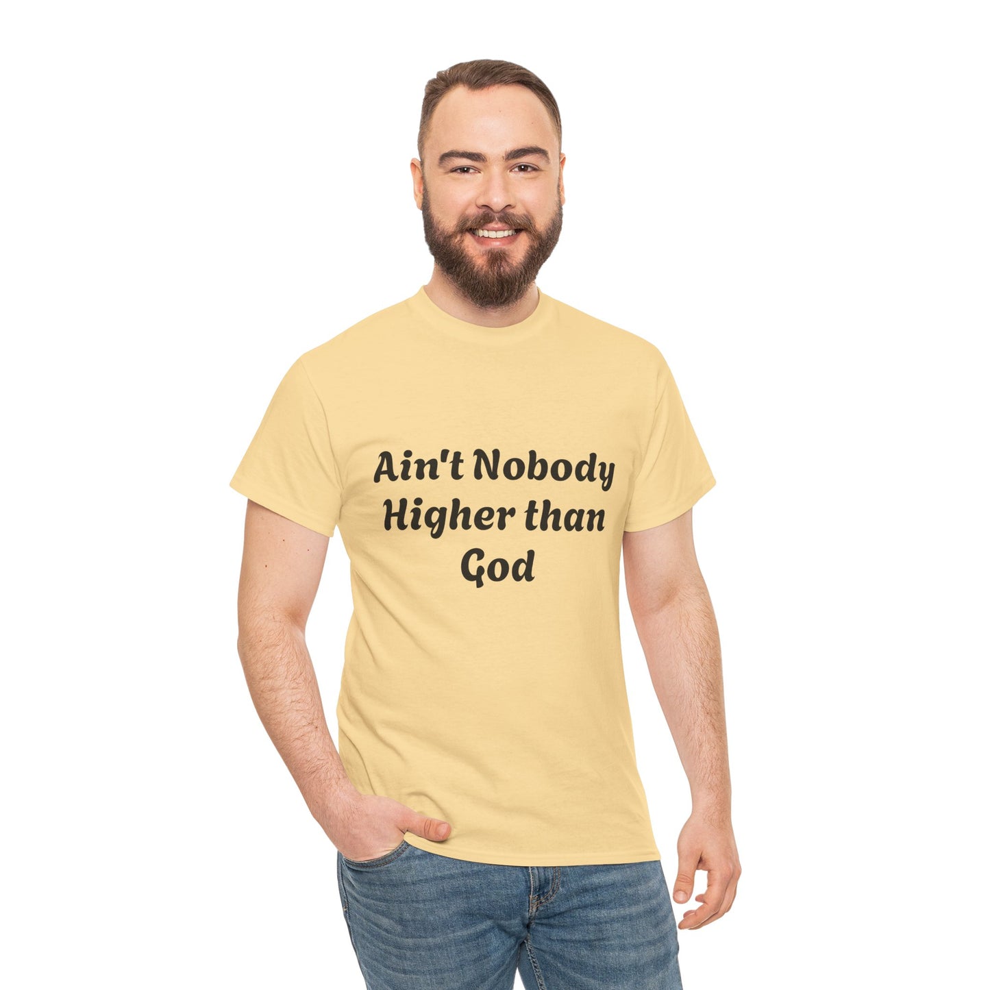 Front and back Ain't nobody higher than God