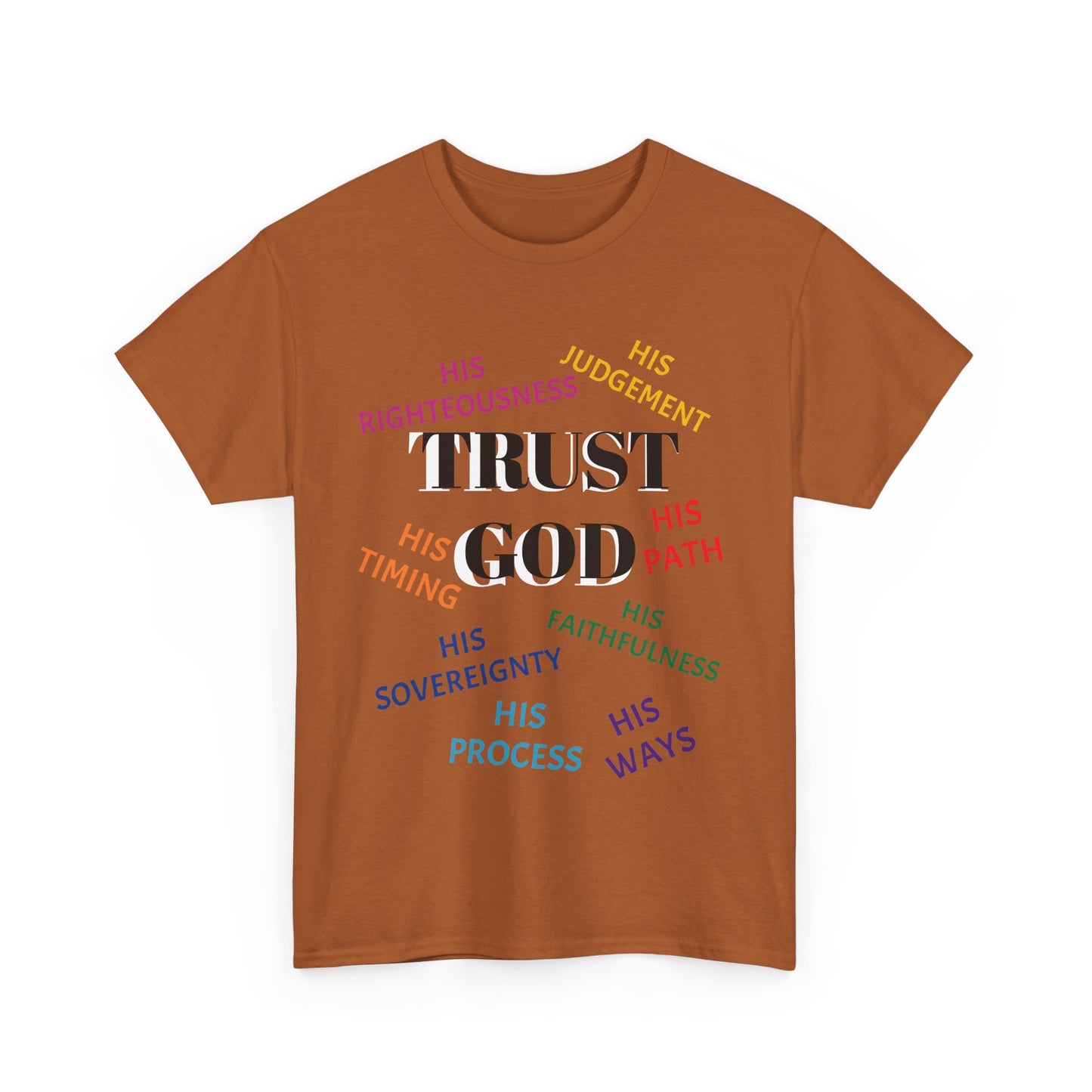 Trust God - Inspirational Faith Shirt