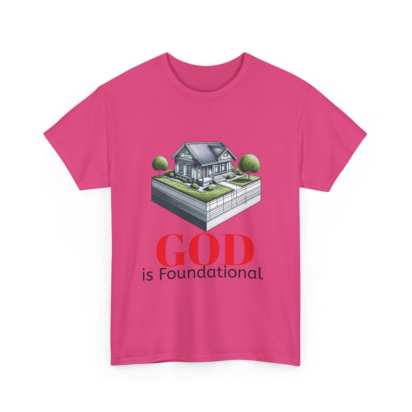 God is Foundational Unisex Heavy Cotton Tee - Inspirational House Design