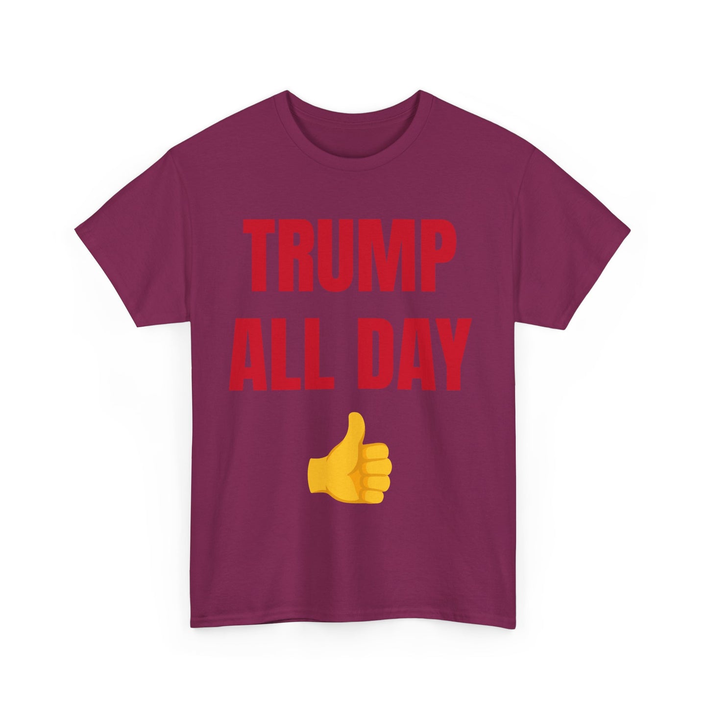 TRUMP ALL DAY
