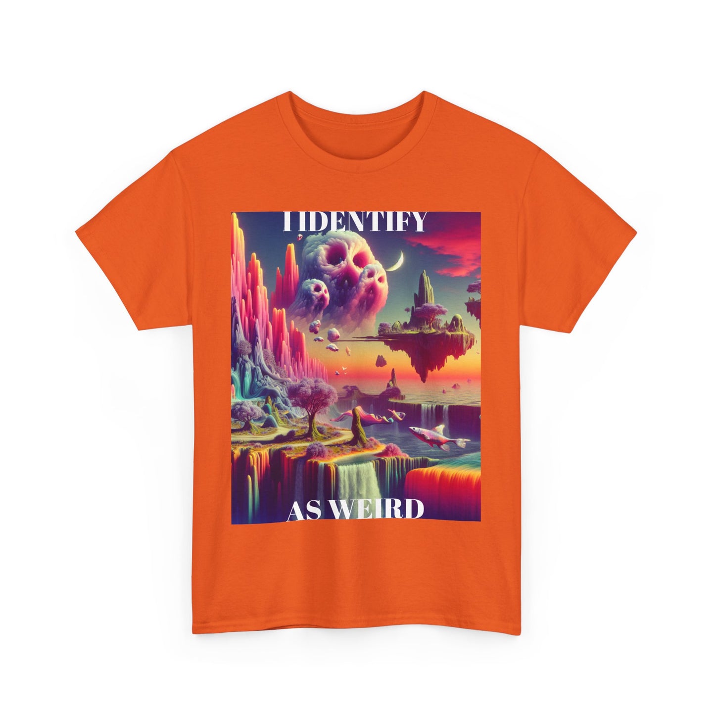 Identify as Weird - Casual T-Shirt for Creative Souls