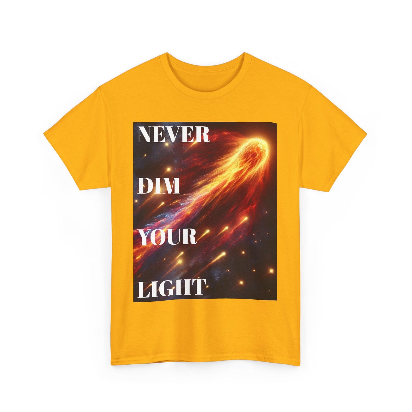 Never Dim Your Light
