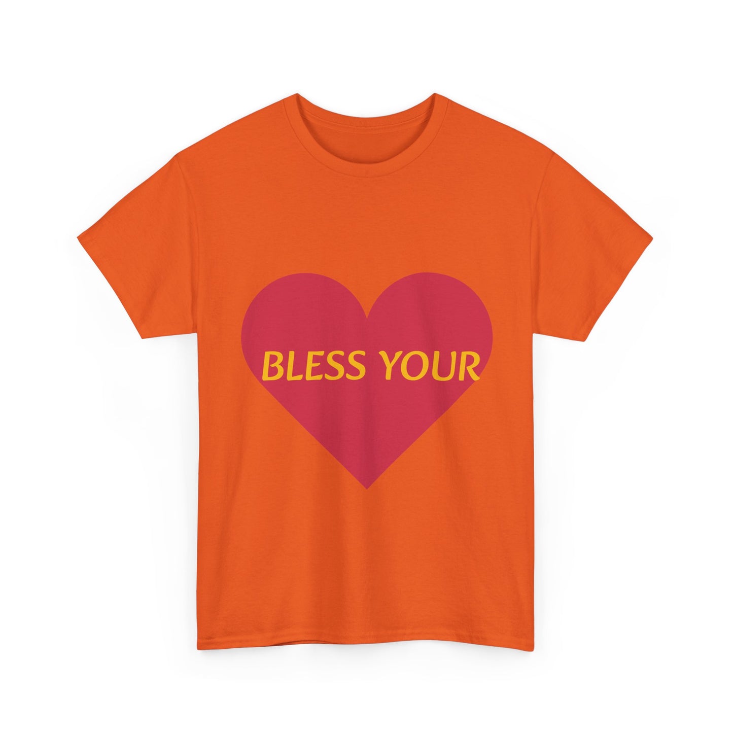Bless your heart