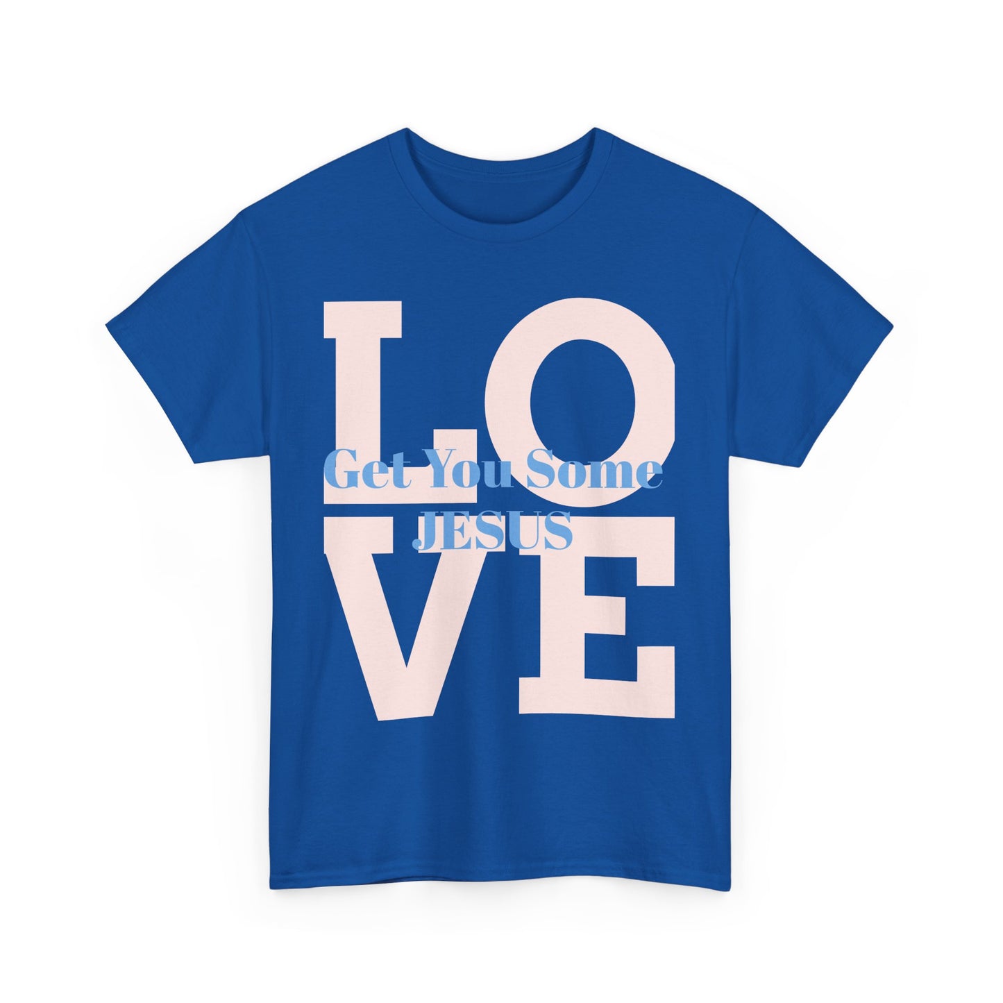 Get You Some Jesus Unisex Heavy Cotton Tee - Love Message Tee for Faith and Inspiration