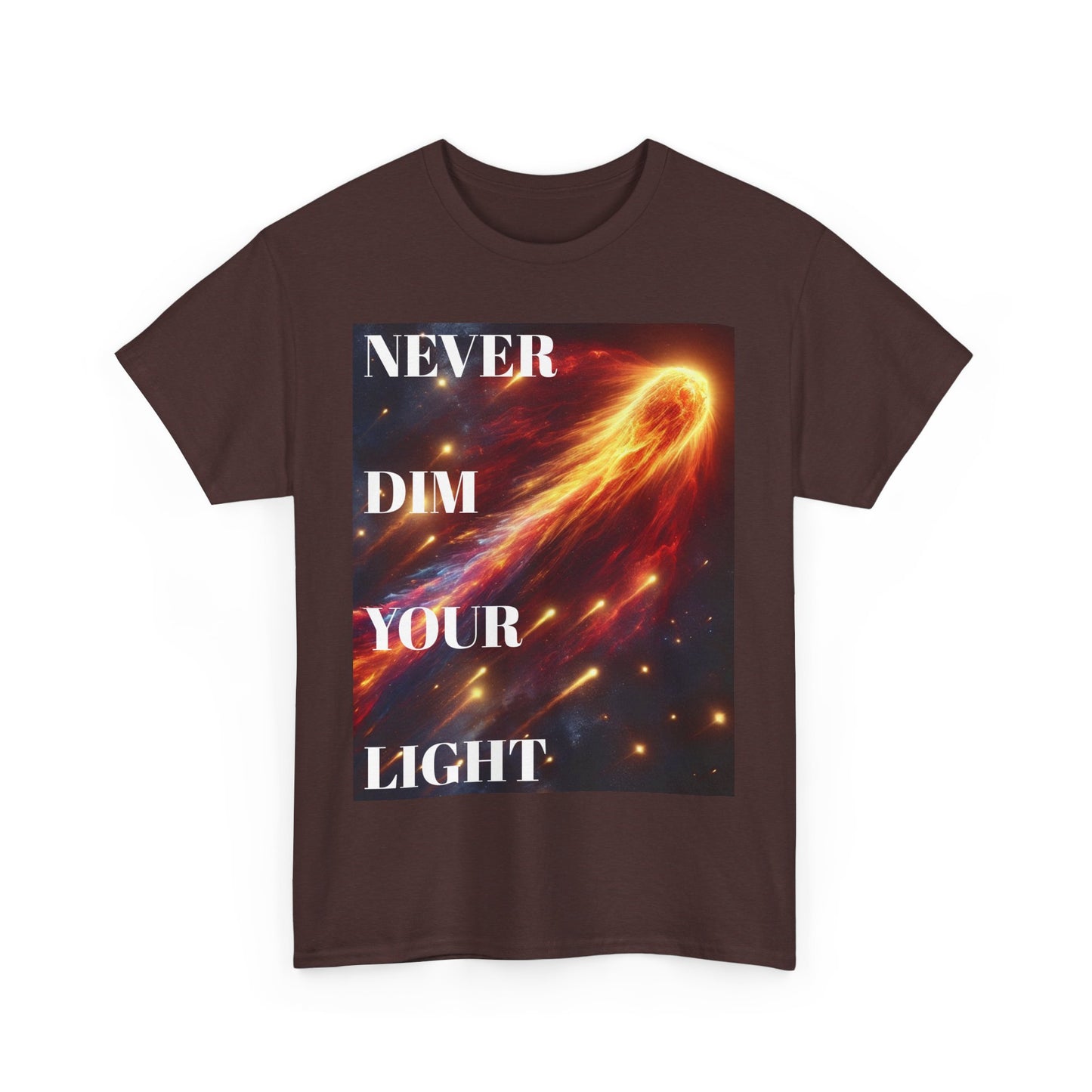 Never Dim Your Light