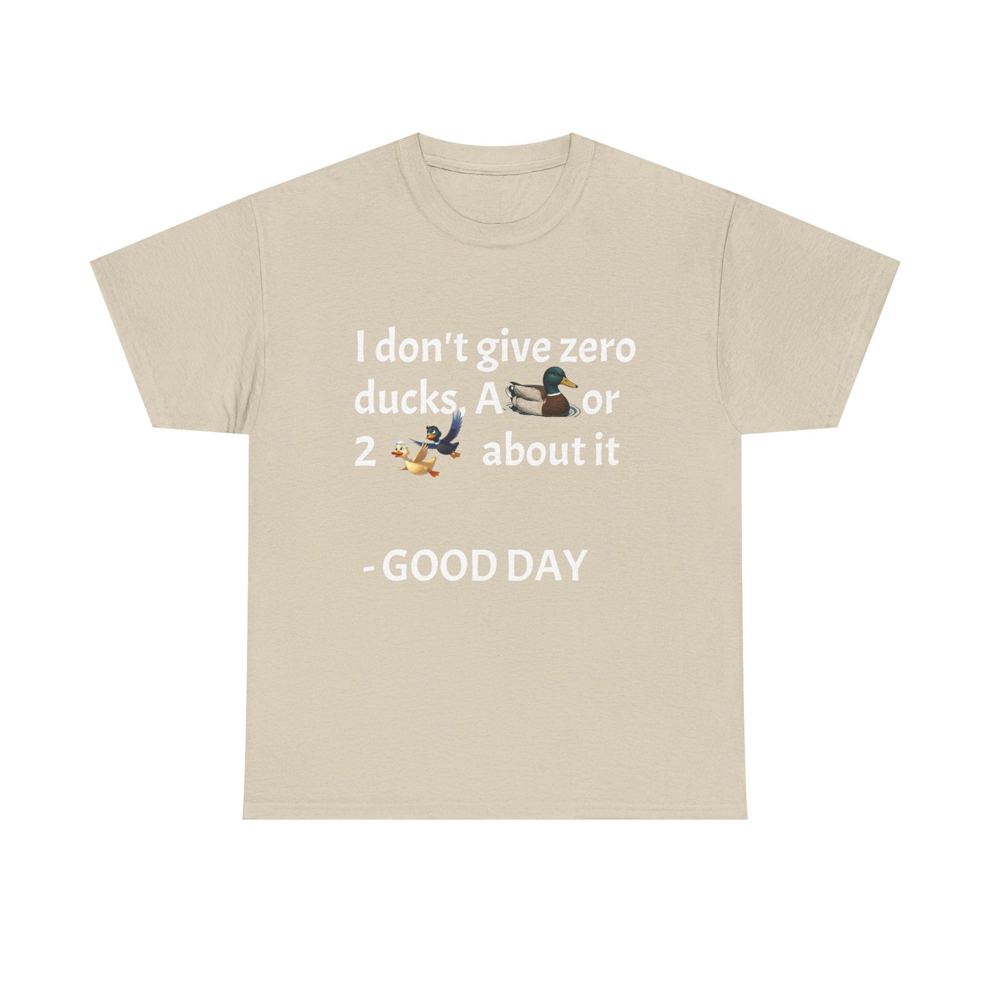 Playful Graphic Tee zero ducks given - Quirky Humor Shirt for Good Vibes, Fun Gift for Friends, Casual Outfit, Birthday Present, Everyday Wear