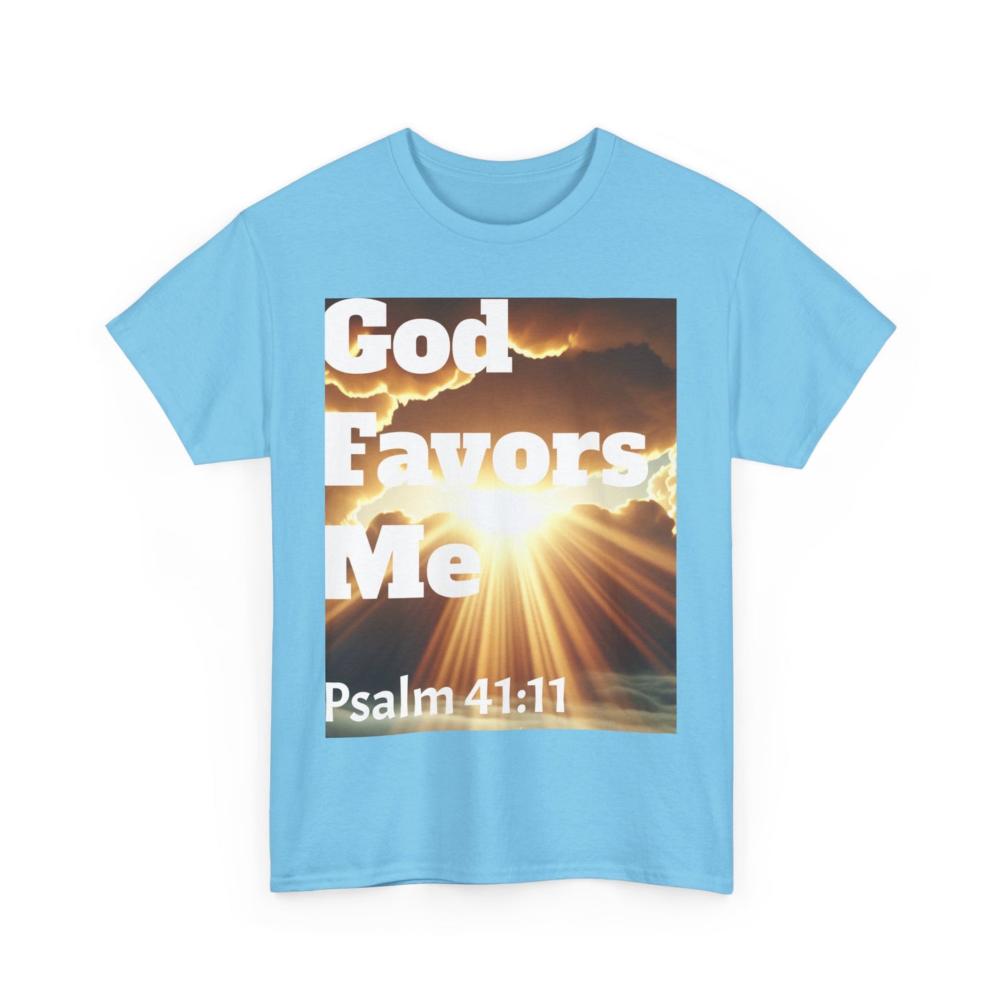 "God Favors Me"