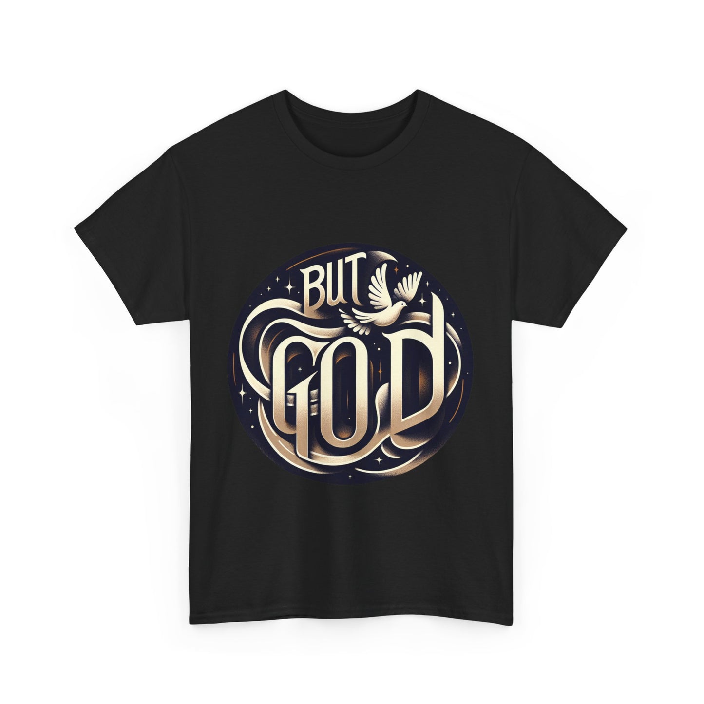 But God Unisex Heavy Cotton Tee - Inspirational Faith T-Shirt