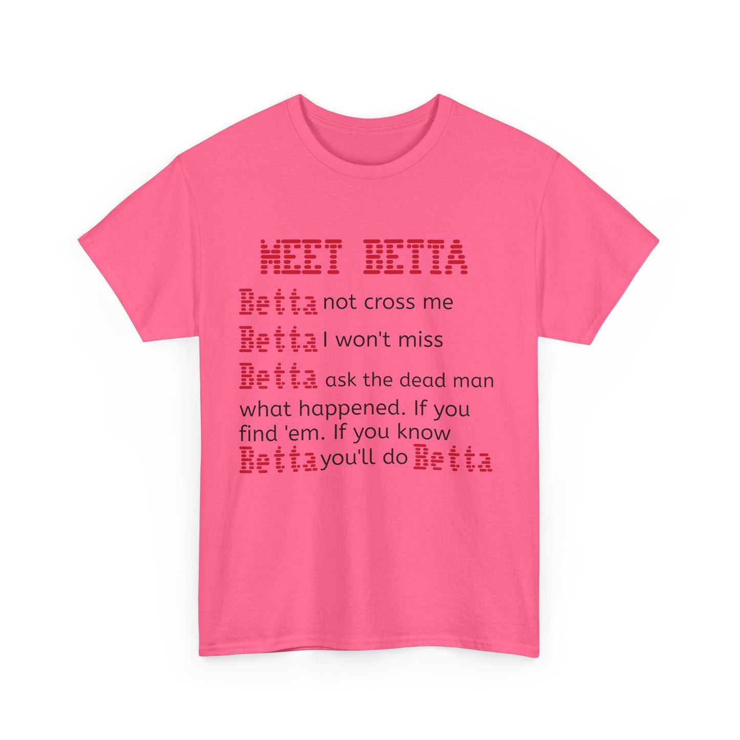 Meet Betta Unisex Heavy Cotton Tee - Fun and Edgy Graphic Tee for Casual Wear