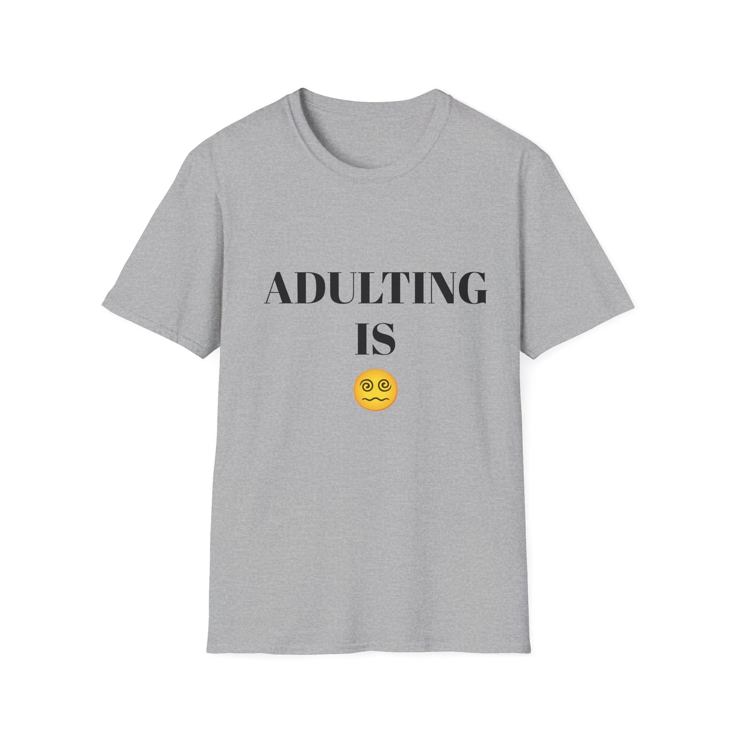 ADULTING IS