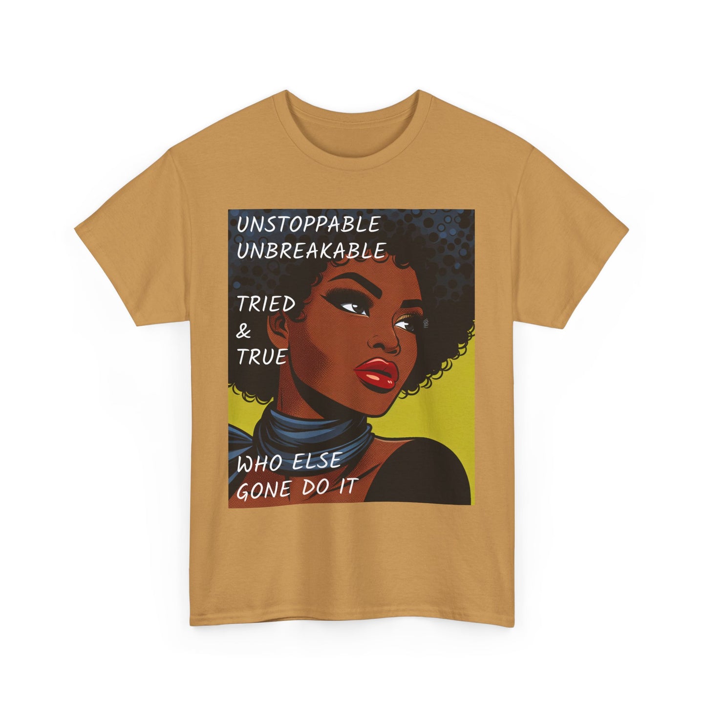 Empowered Statement - Unstoppable & Unbreakable