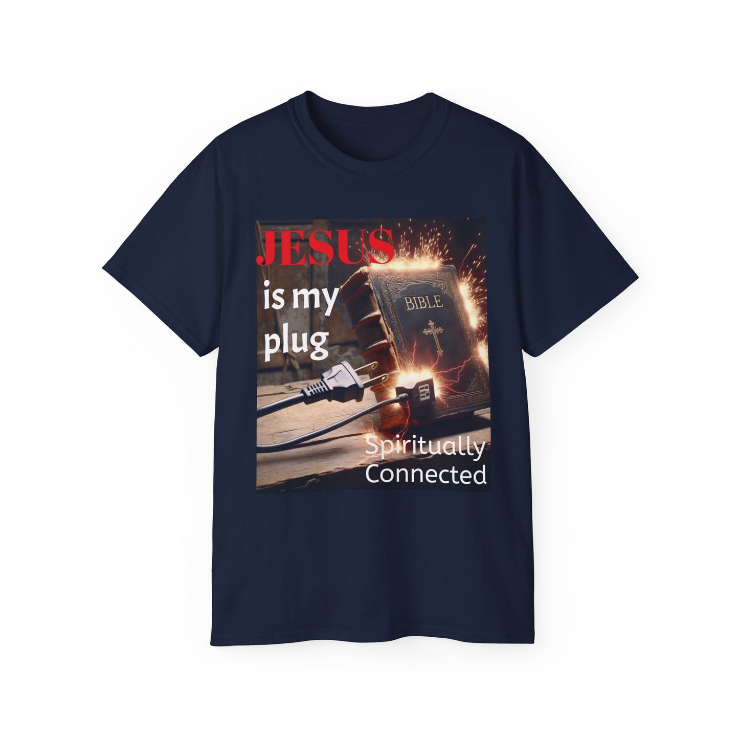 Spiritual Connection Tee: 'Jesus is My Plug' Unisex Ultra Cotton T-Shirt