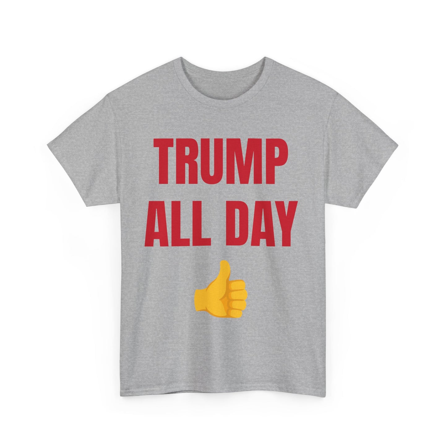TRUMP ALL DAY