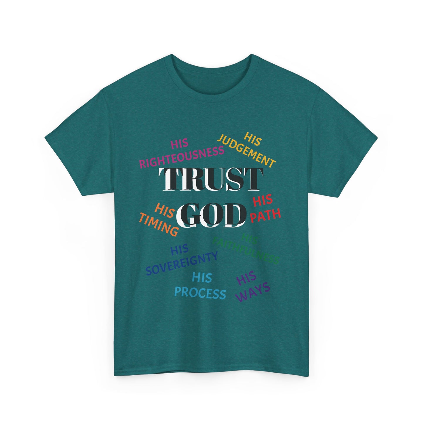 Trust God - Inspirational Faith Shirt