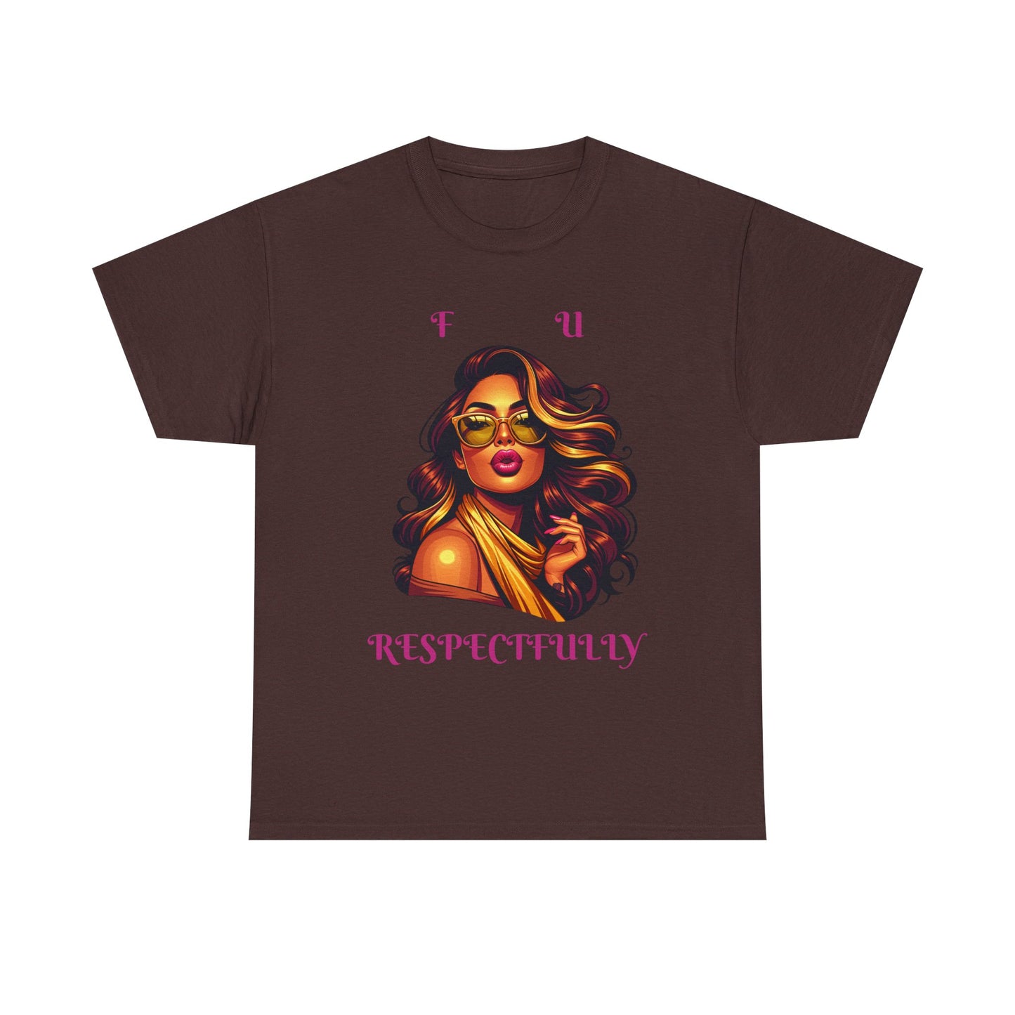Bold Statement Tee: "F U Respectfully" Unisex Heavy Cotton Shirt, Casual Style, Gift for Him/Her, Unique Graphic Tee, Empowerment T-Shirt