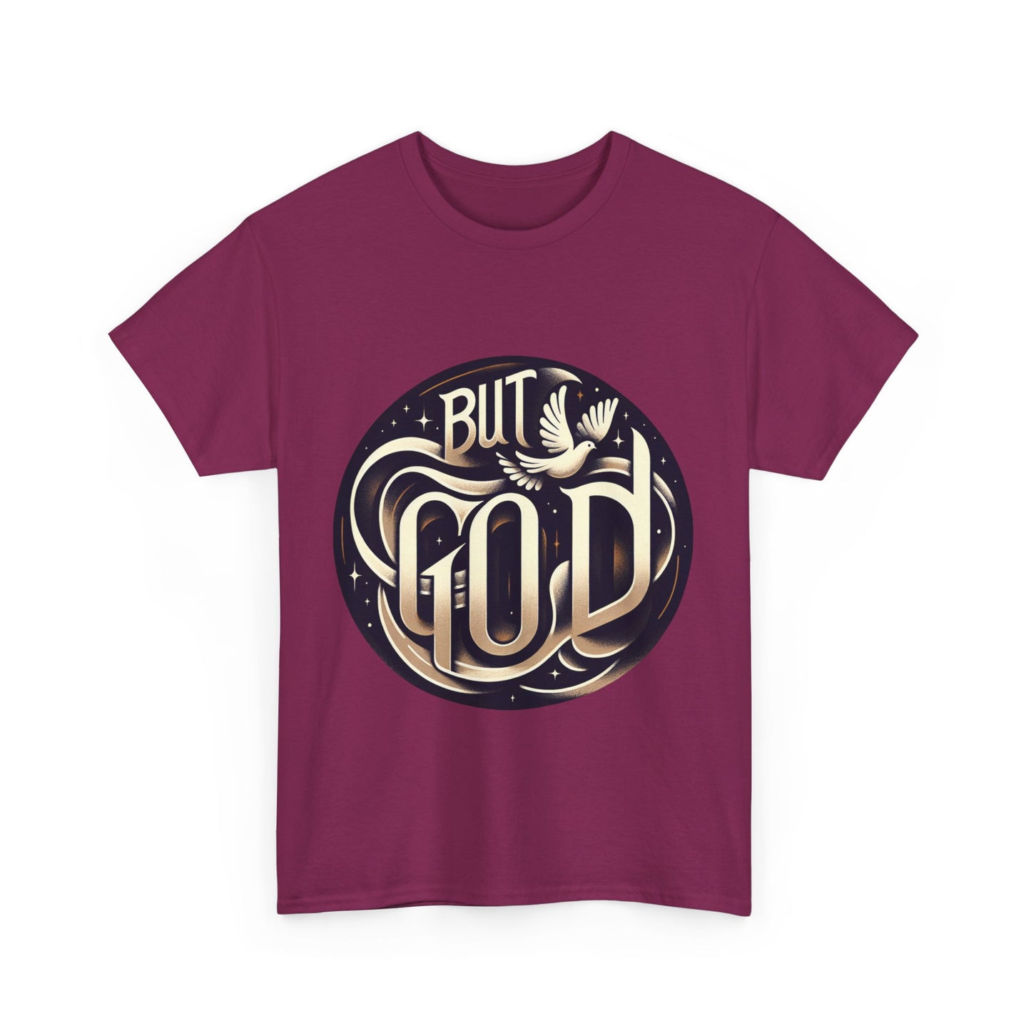 But God Unisex Heavy Cotton Tee - Inspirational Faith T-Shirt