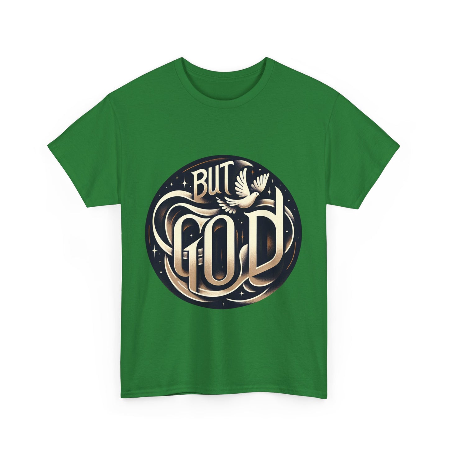 But God Unisex Heavy Cotton Tee - Inspirational Faith T-Shirt