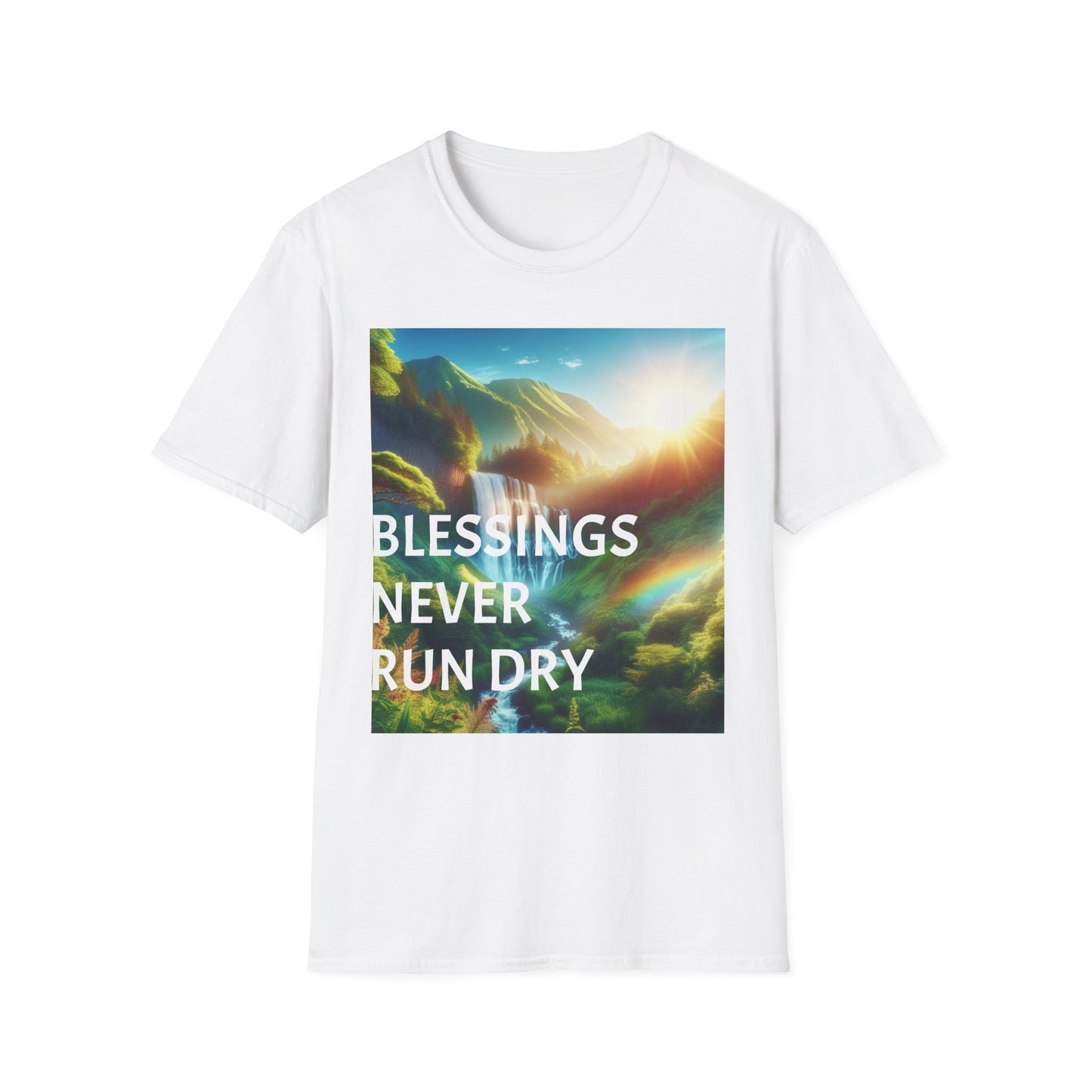 BLESSINGS NEVER RUN DRY