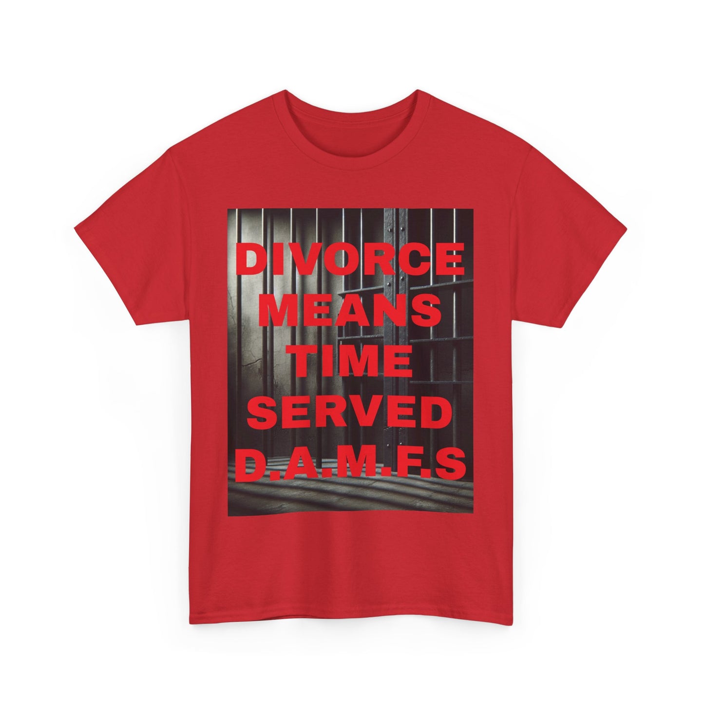 Divorce Humor "Divorce Means Time Served"