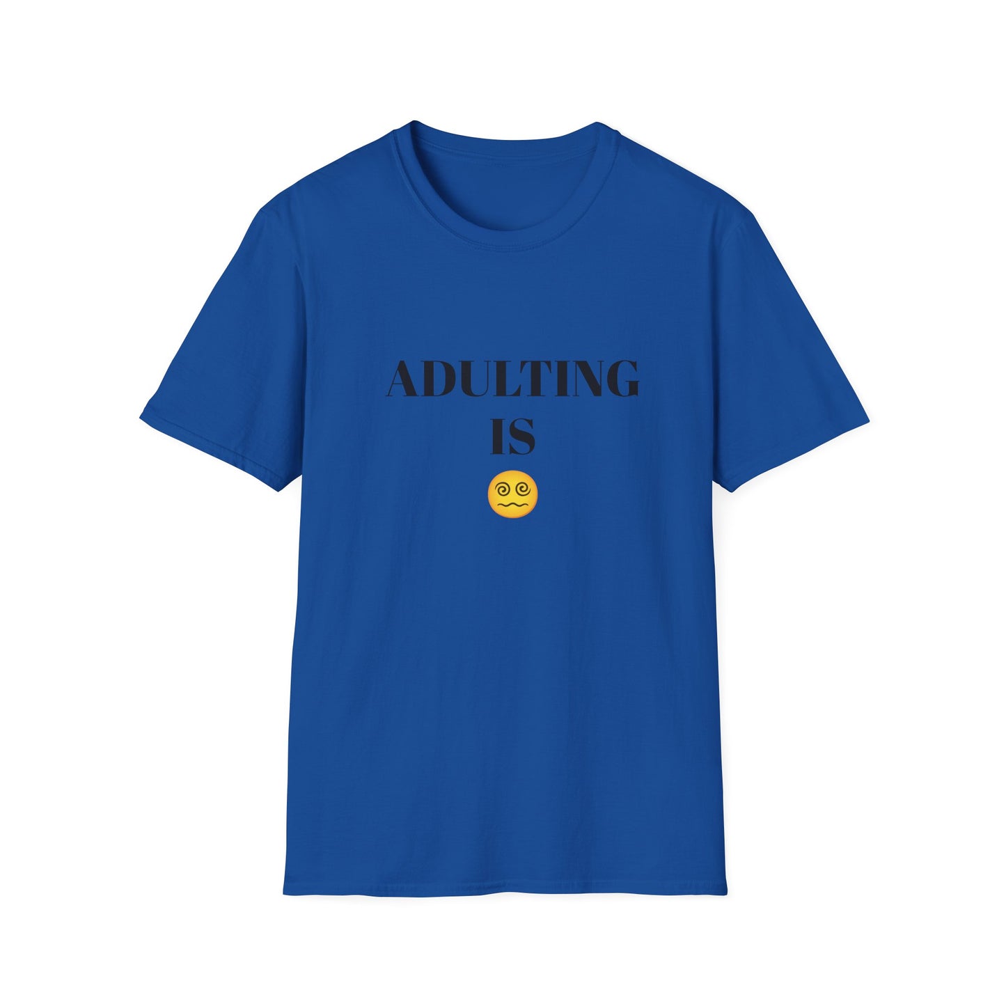 ADULTING IS