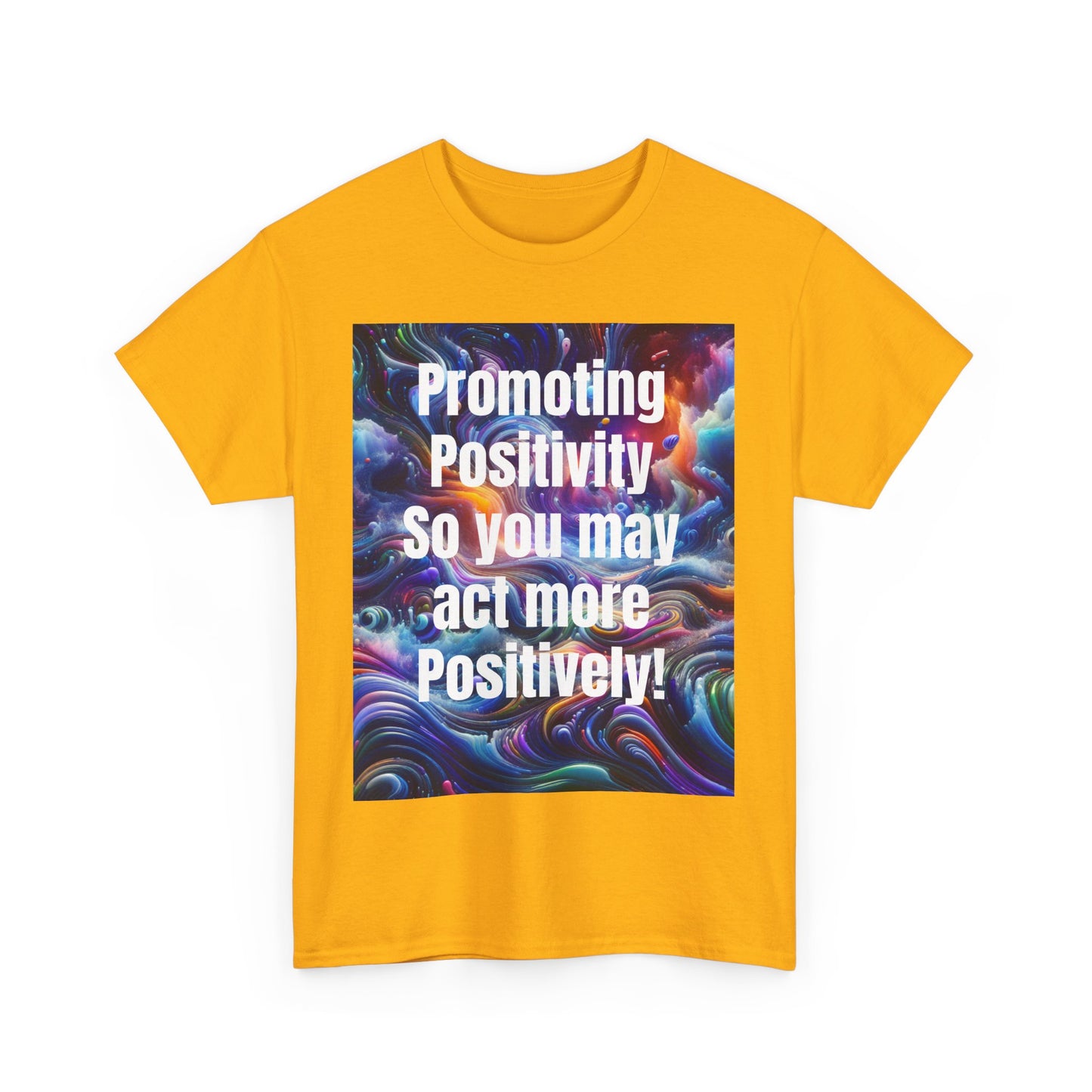 Promoting Positivity - Inspiring Graphic Tee for Everyday Joy