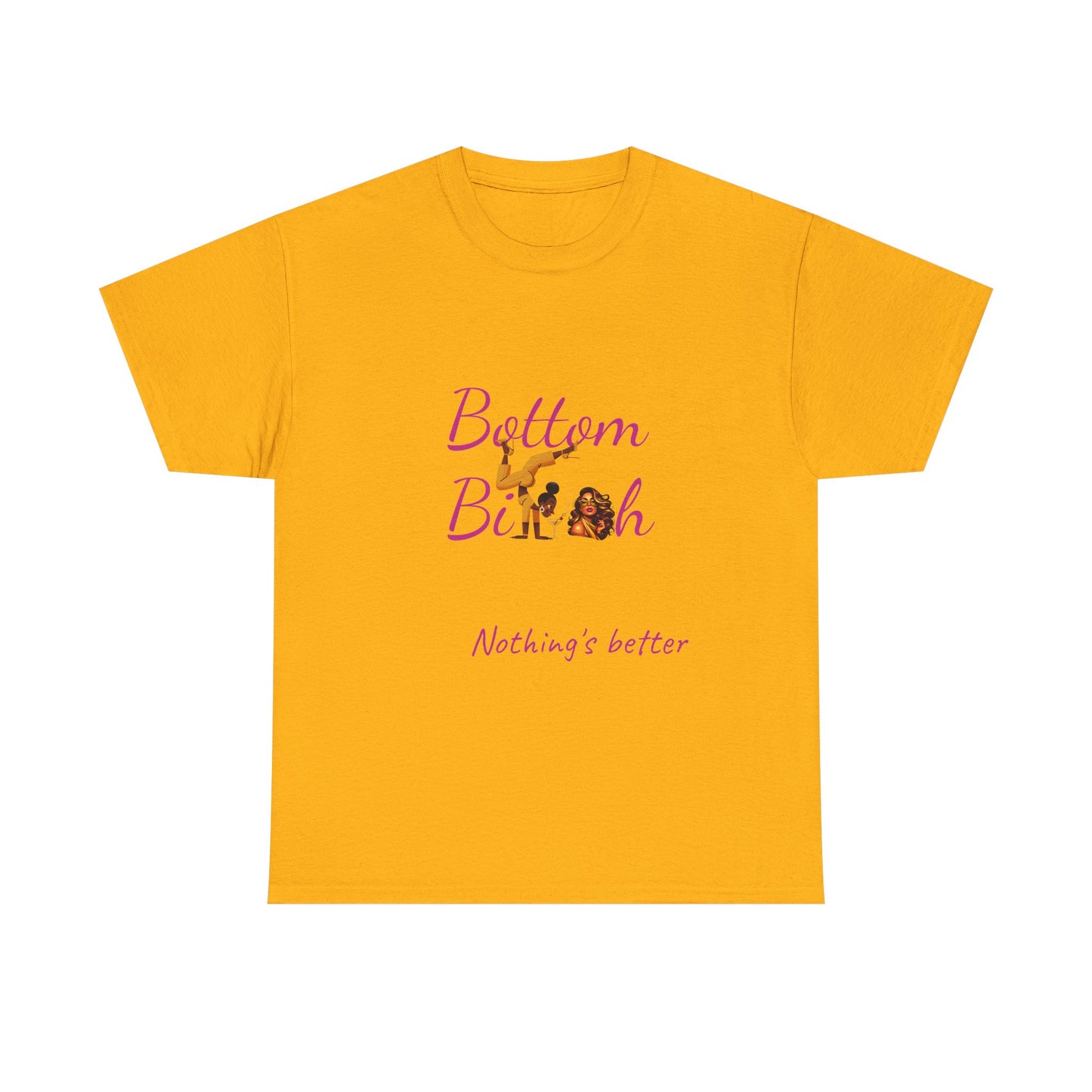Bottom Bi@#h nothing's better Trendy Casual Wear, Unique Gift for Friends, Birthday Present, Summer Vibes, Comfortable Everyday Outfit