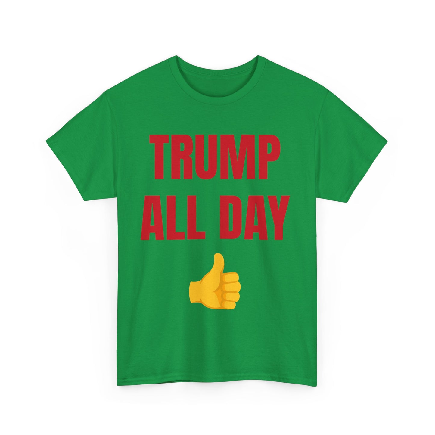 TRUMP ALL DAY