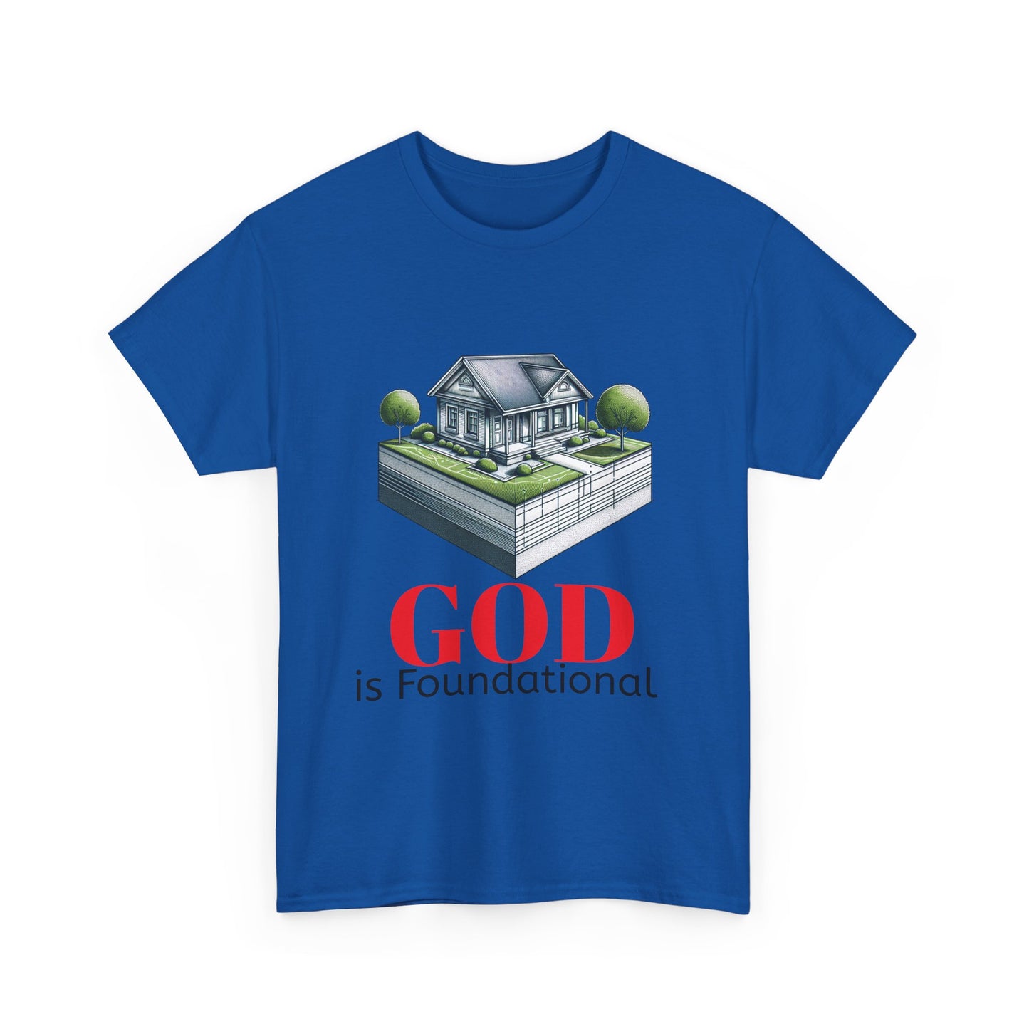 God is Foundational Unisex Heavy Cotton Tee - Inspirational House Design
