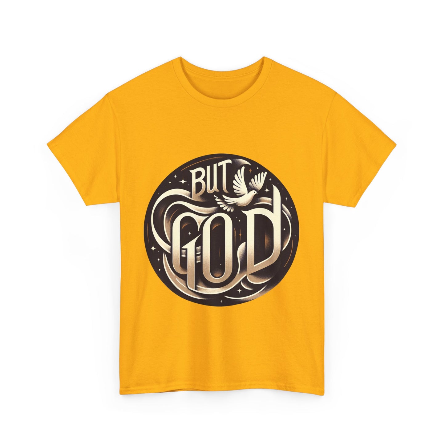 But God Unisex Heavy Cotton Tee - Inspirational Faith T-Shirt
