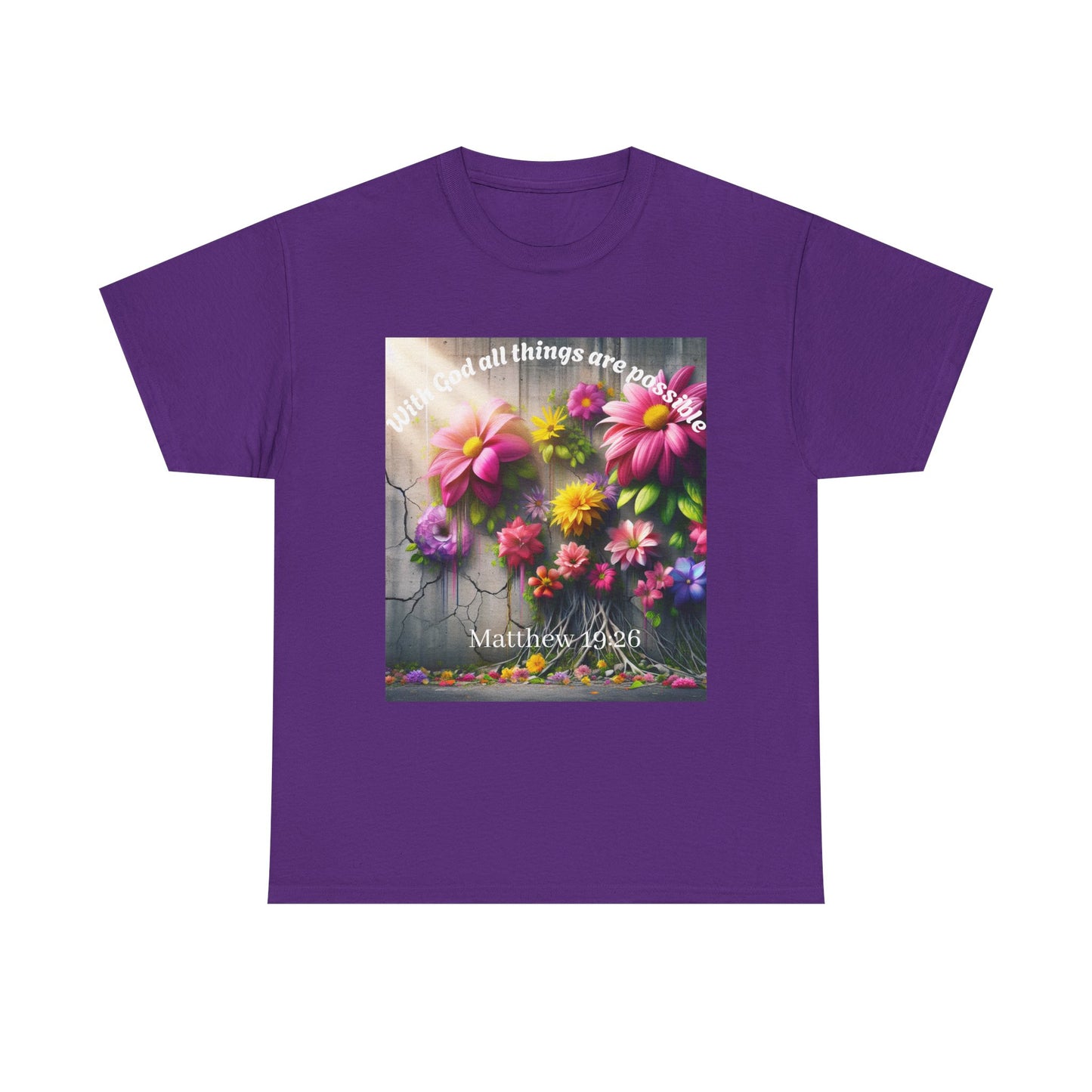 Floral Inspirational Unisex Heavy Cotton Tee - "With God All Things Are Possible"