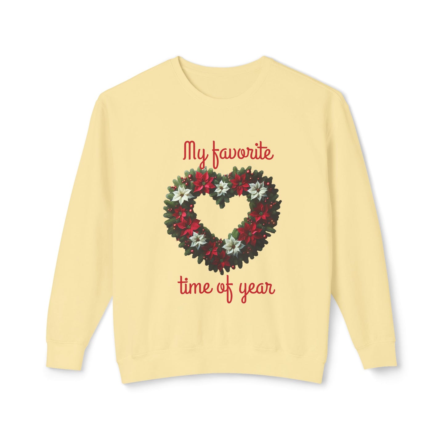 Cozy Holiday Sweatshirt, My Favorite Time of Year Crewneck, Unisex Sweatshirt, Christmas Gift, Festive Apparel, Winter Fashion